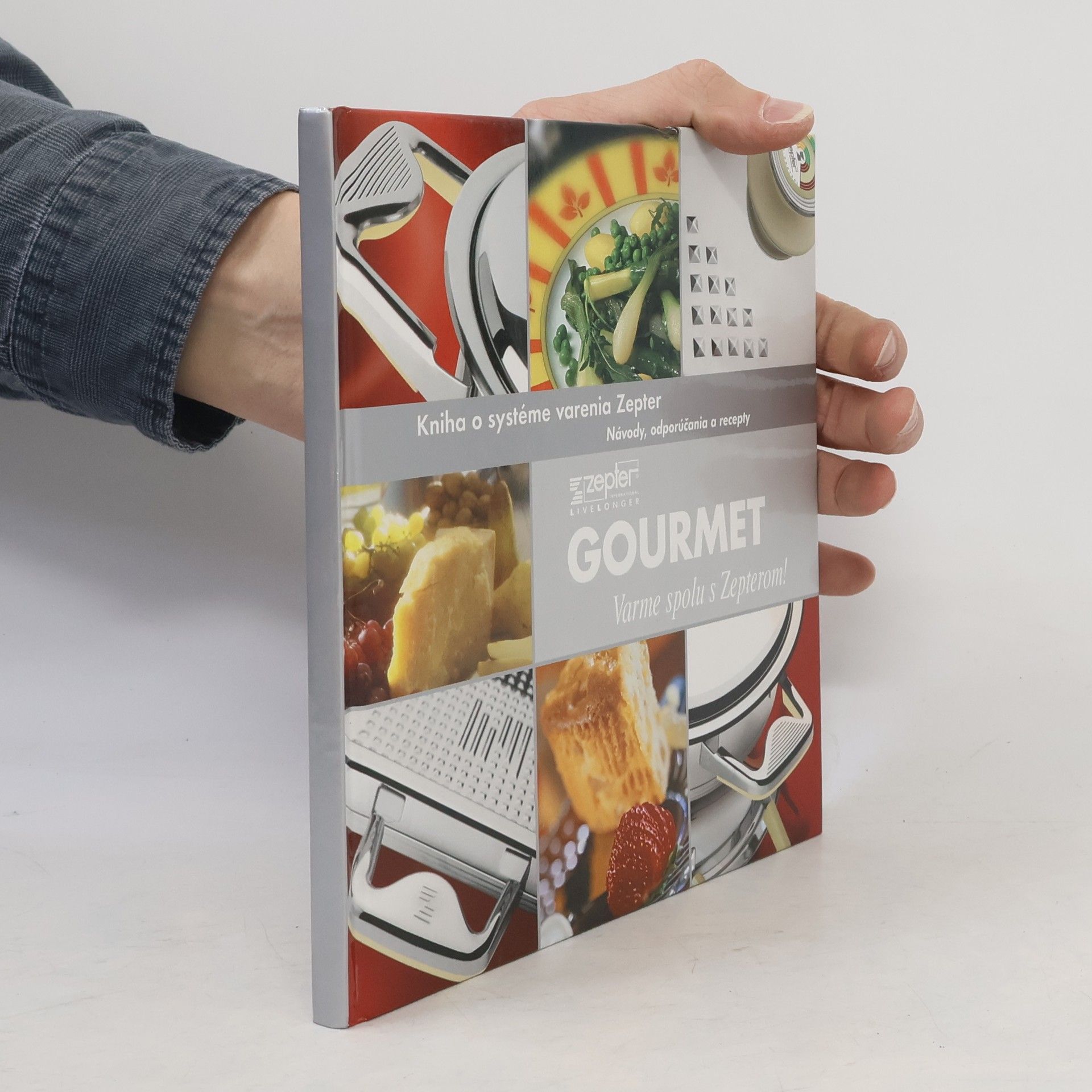 Collectif d'auteurs Gourmet. Kniha o systému vaření Zepter