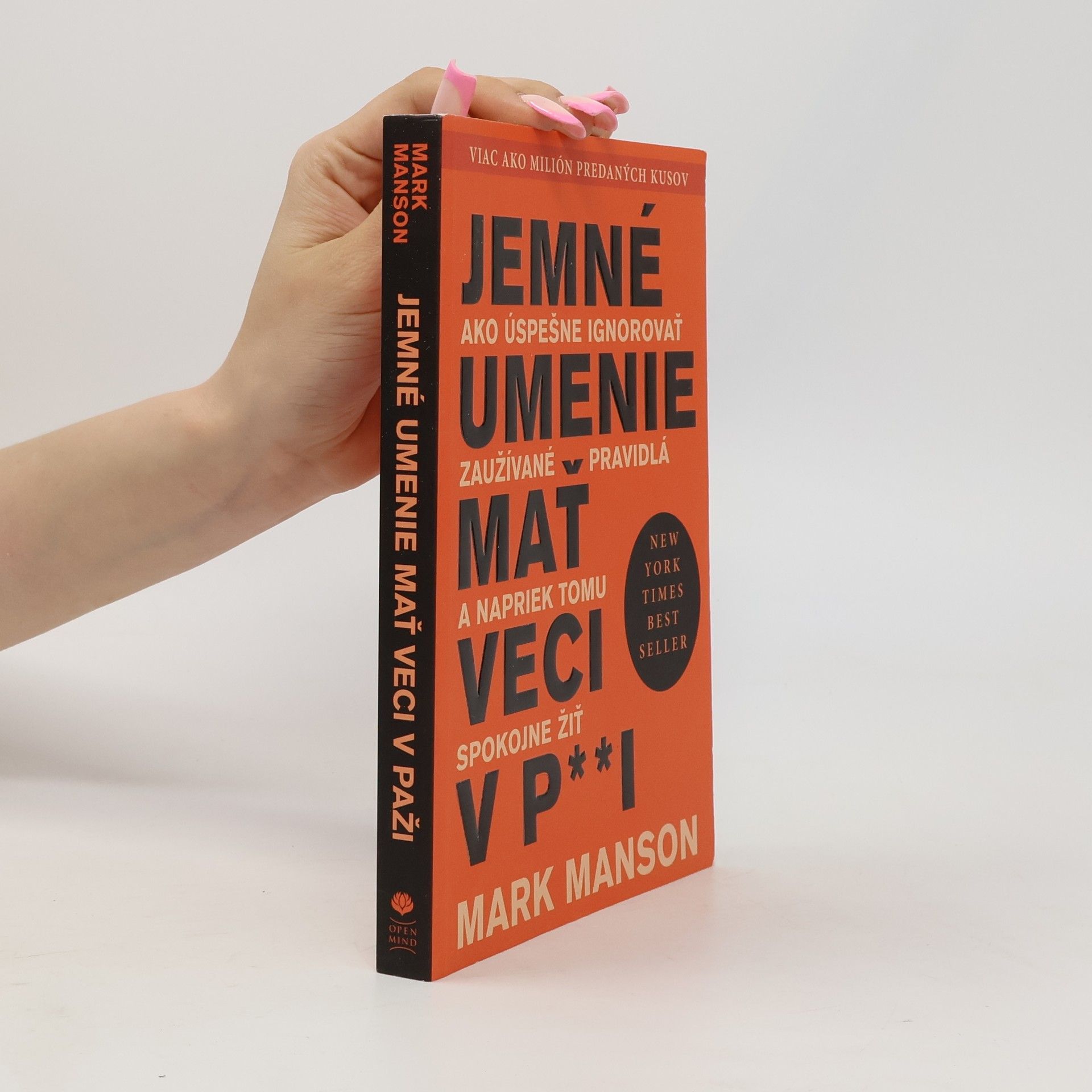 Mark Manson Jemné umenie mať veci v p**i