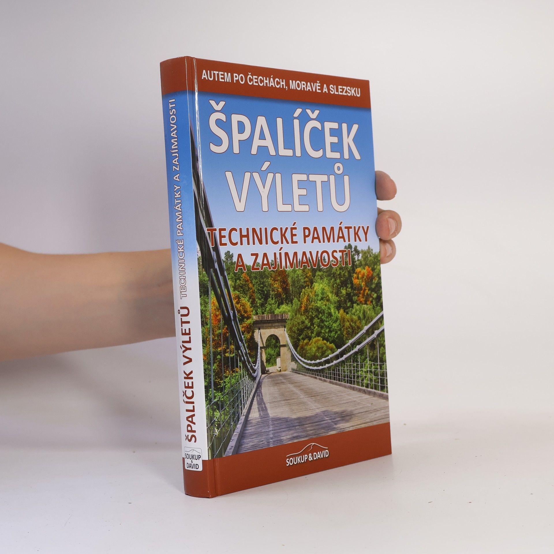 Petr David Špalíček výletů : Technické památky a zajímavosti