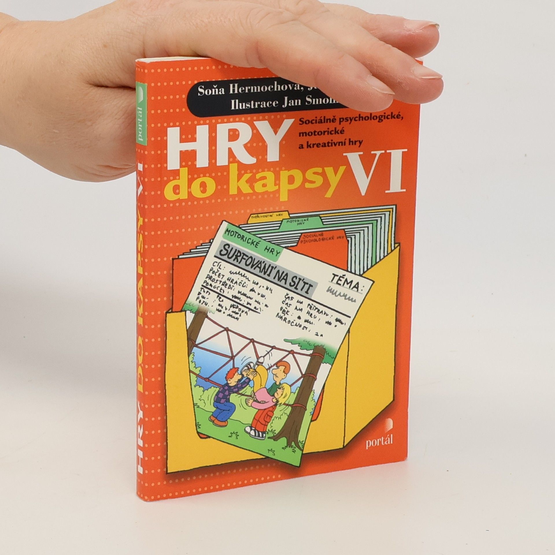 Hry do kapsy VI: Sociálně psychologické, motorické a kreativní hry