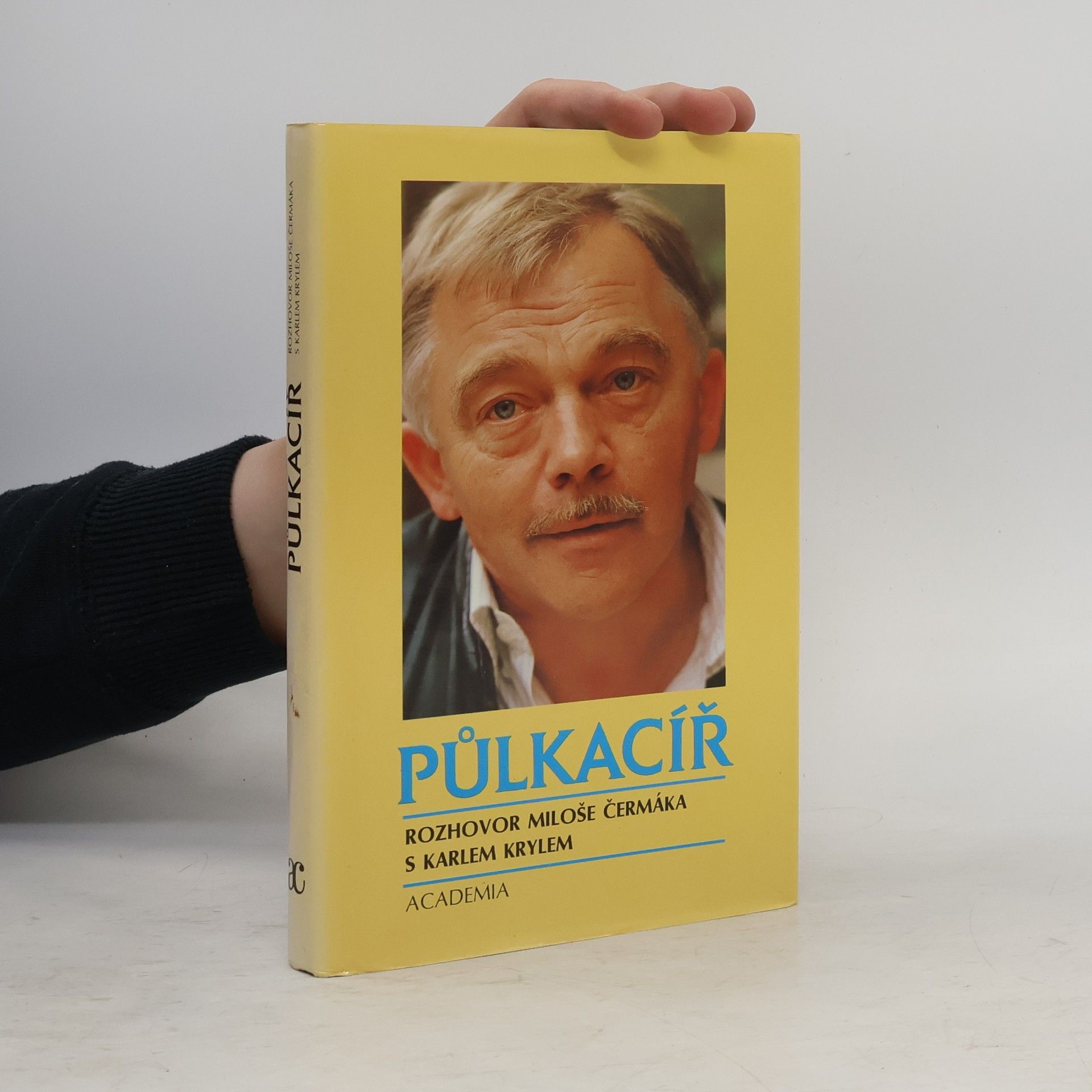 Karel Kryl Půlkacíř. Rozhovor Miloše Čermáka s Karlem Krylem (1. vydání)