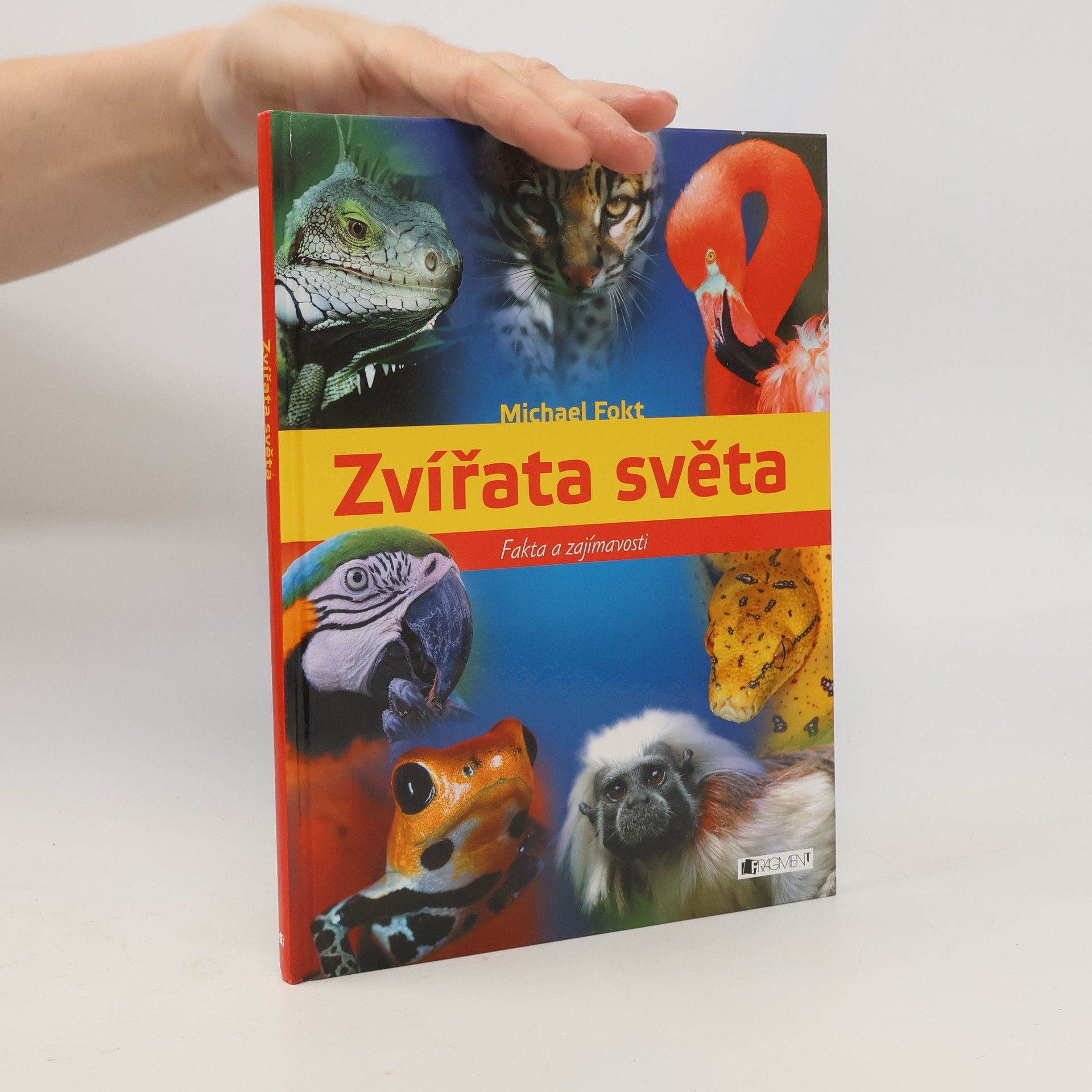 Michael Fokt Zvířata světa: Fakta a zajímavosti