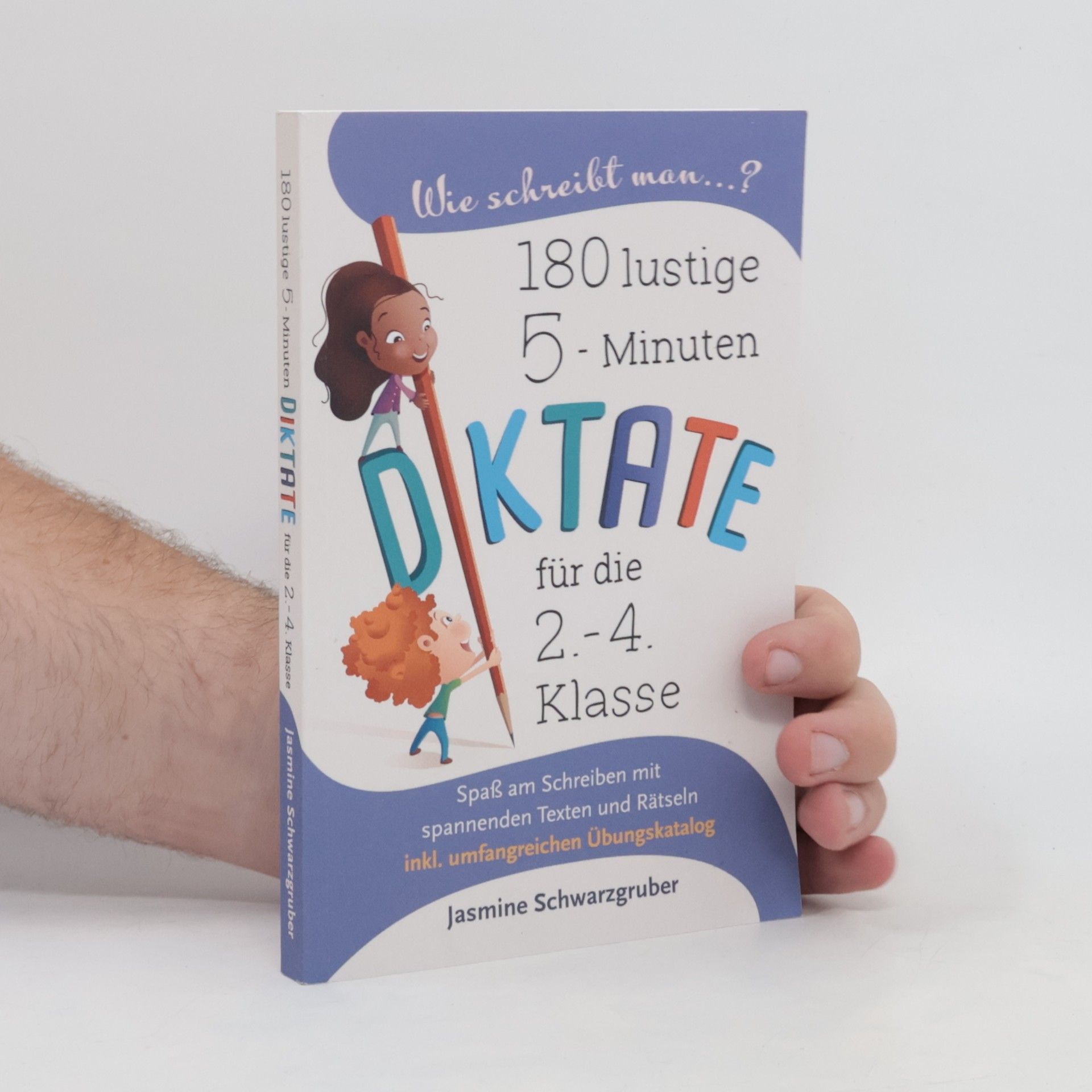 180 lustige 5-Minuten-Diktate für die 2.-4. Klasse