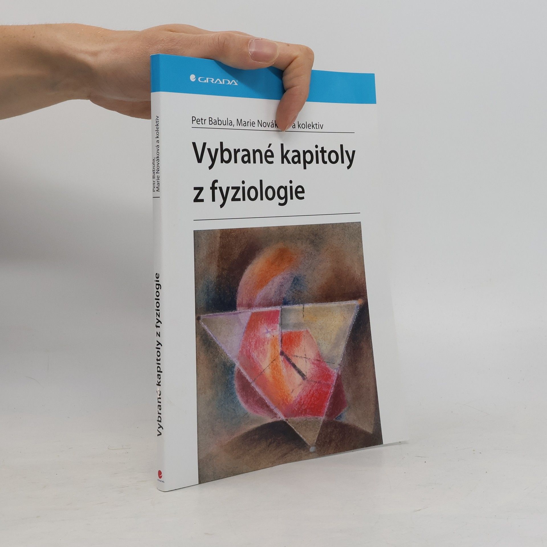 Petr Babula Vybrané kapitoly z fyziologie