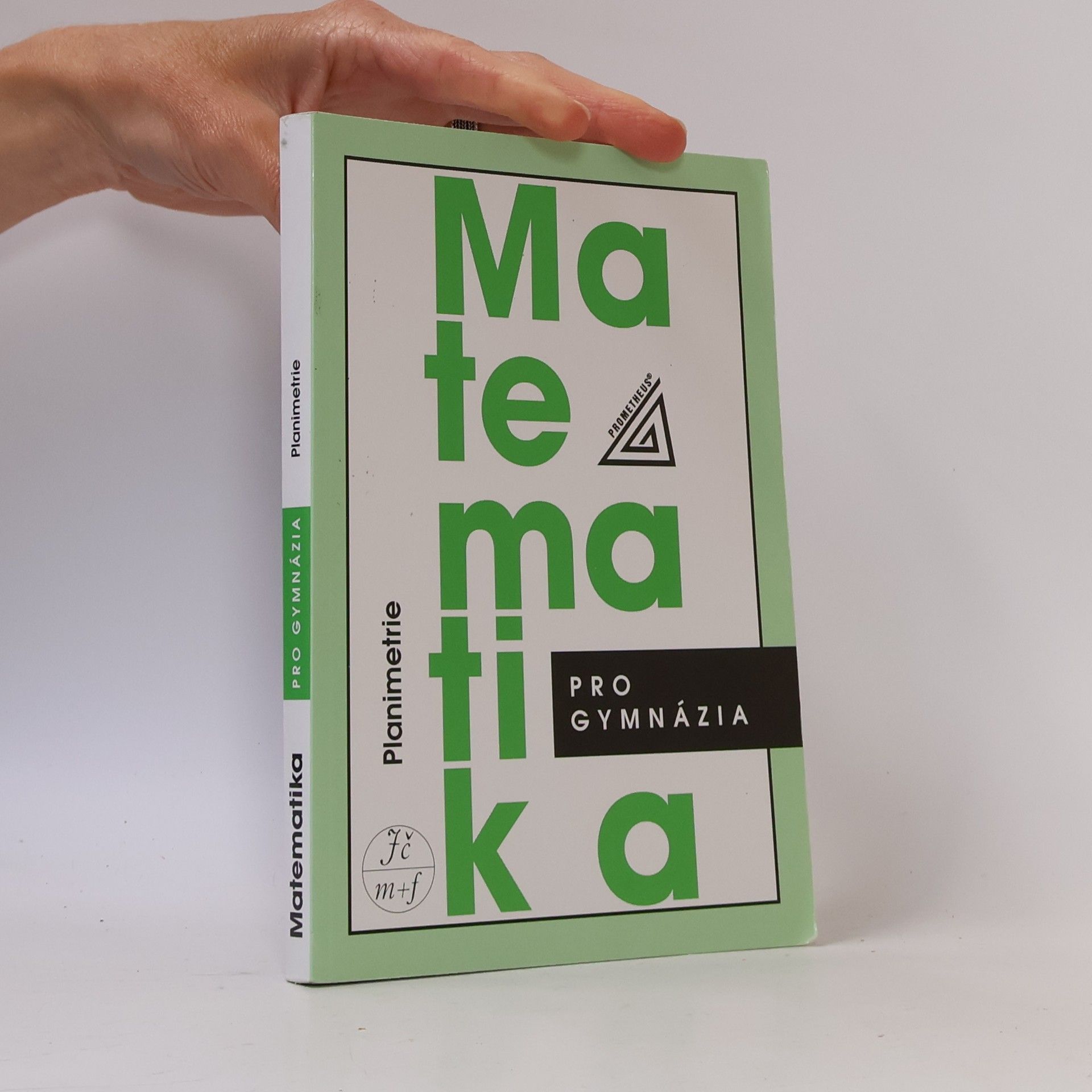 Eva Pomykalová Matematika pro gymnázia: planimetrie