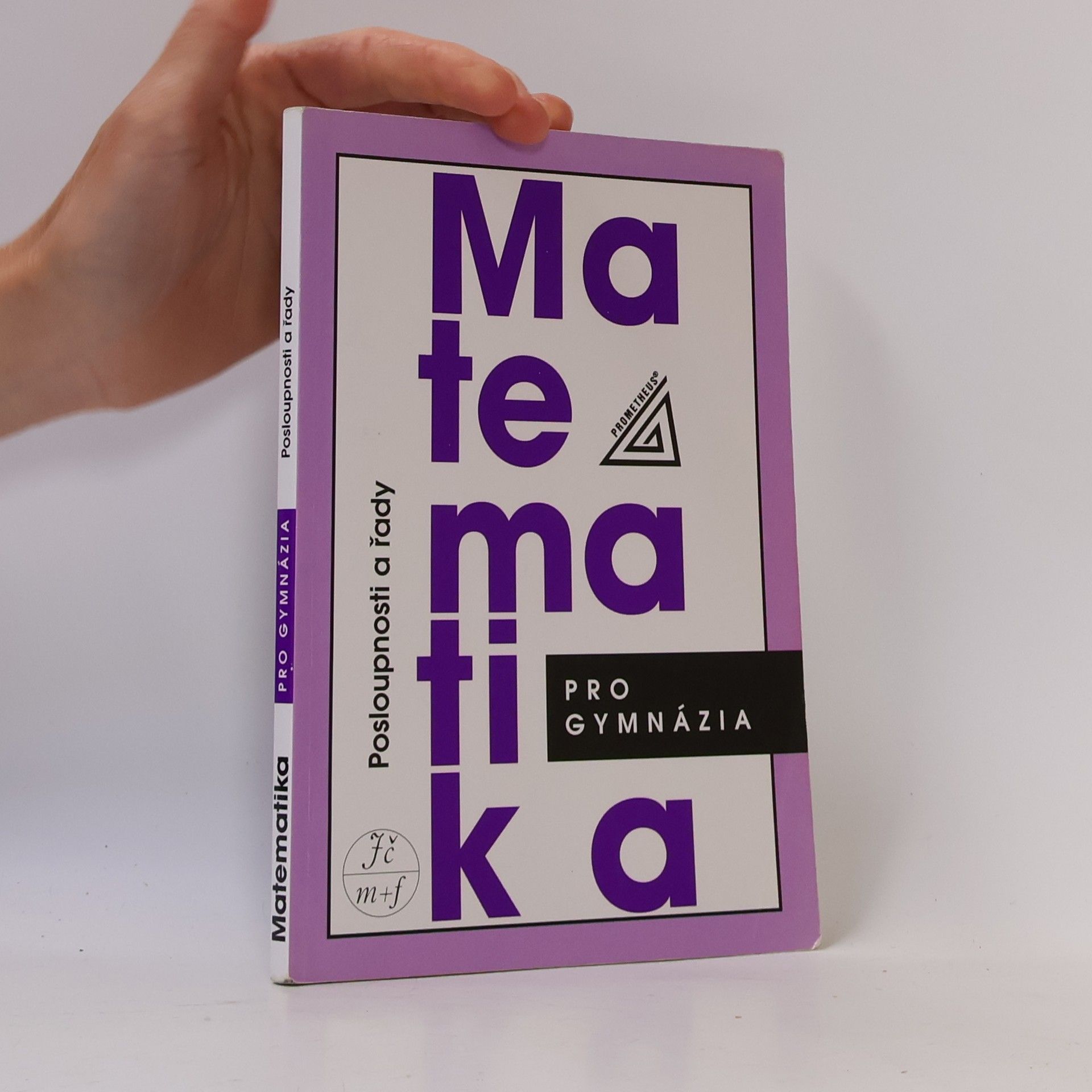Oldřich Odvárko Matematika pro gymnázia. Posloupnosti a řady
