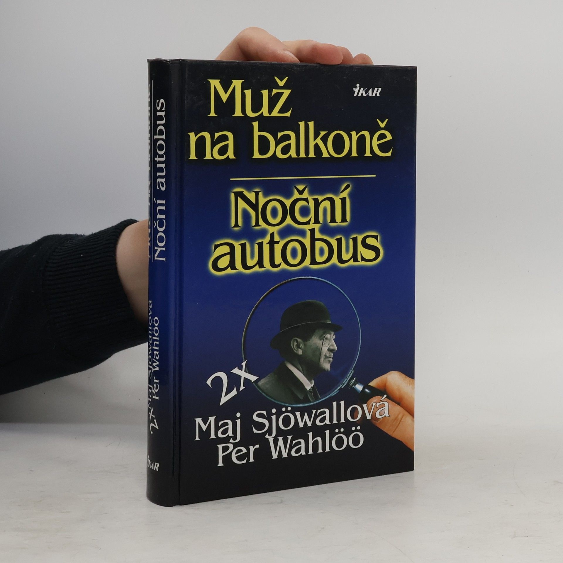 Maj Sjöwallová Muž na balkoně ; Noční autobus