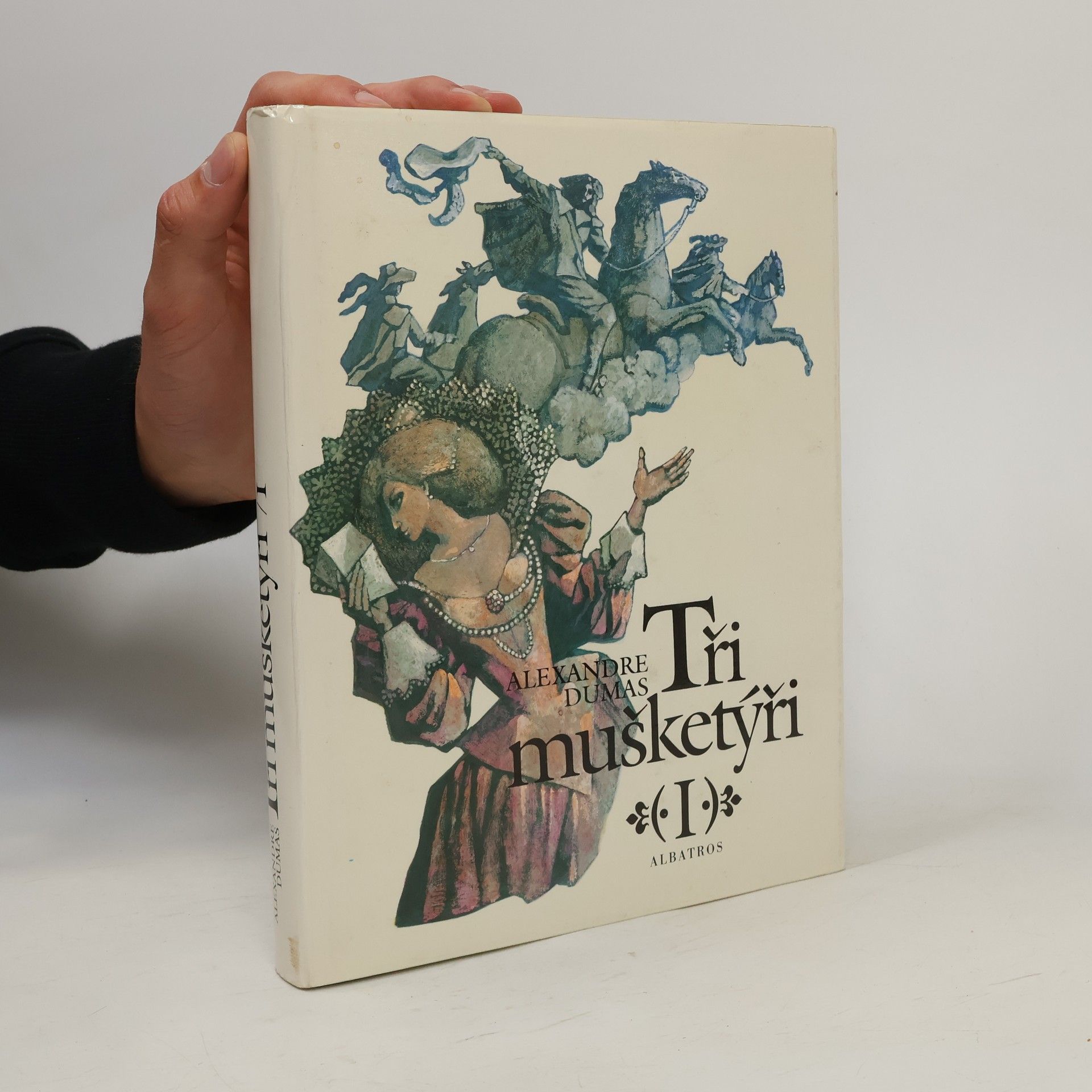 Alexandre Dumas Tři mušketýři I.