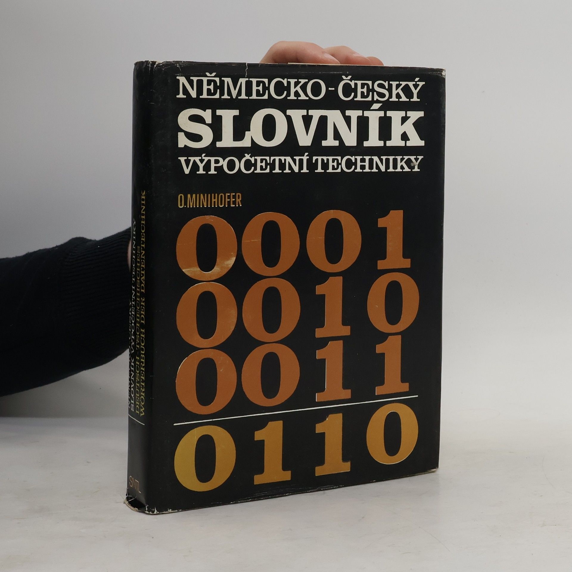Oldřich Minihofer Německo-český slovník výpočetní techniky. Deutsch-tschechisches Wörterbuch der Datentechnik