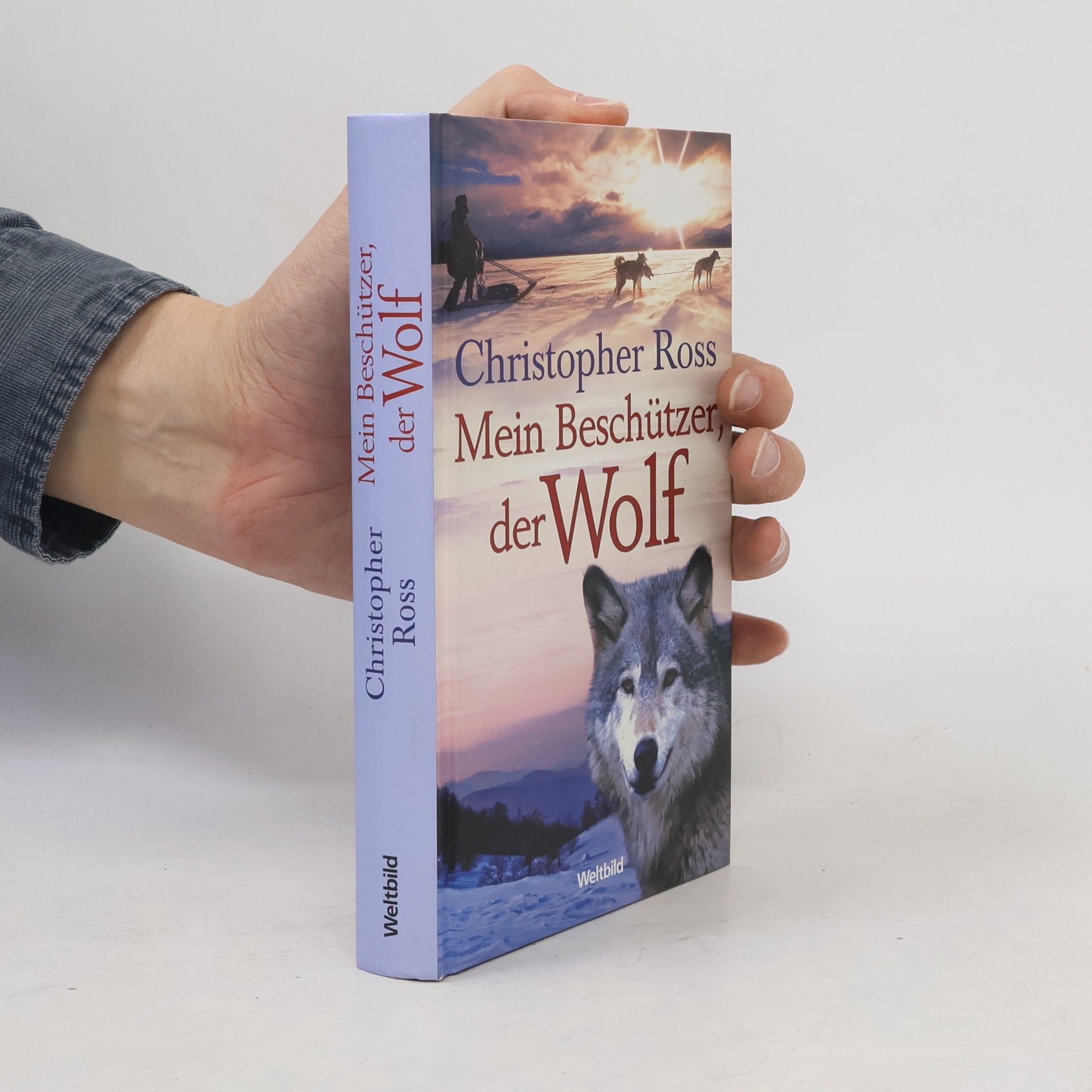 Christopher Ross Mein Beschützer, der Wolf