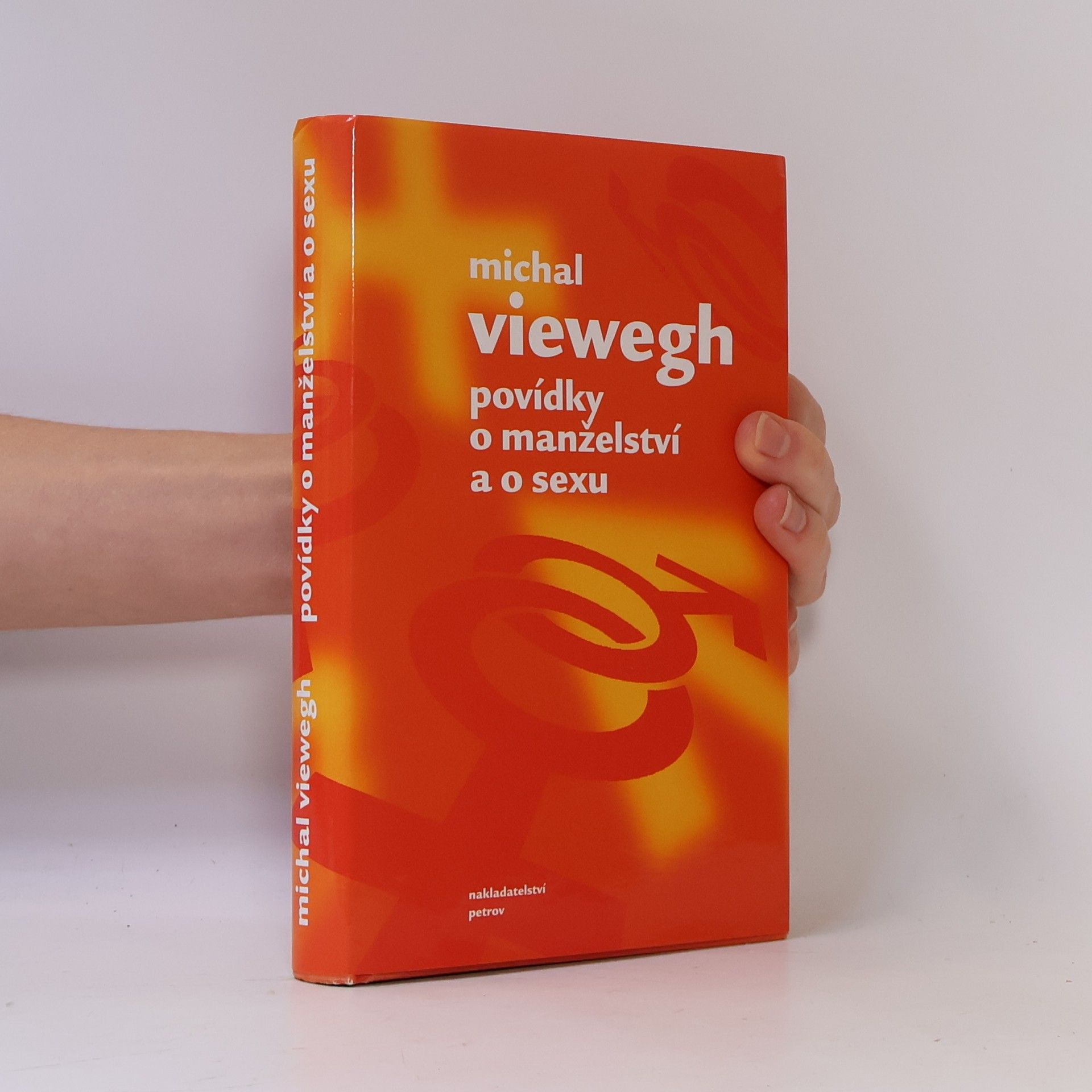 Michal Viewegh Povídky o manželství a o sexu