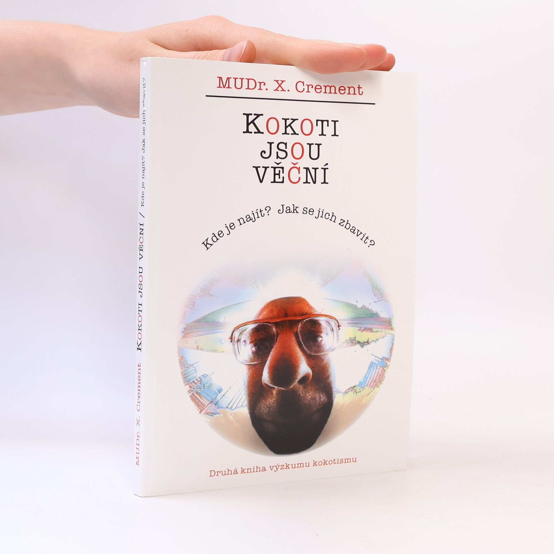 Xavier Crement Kokoti jsou věční