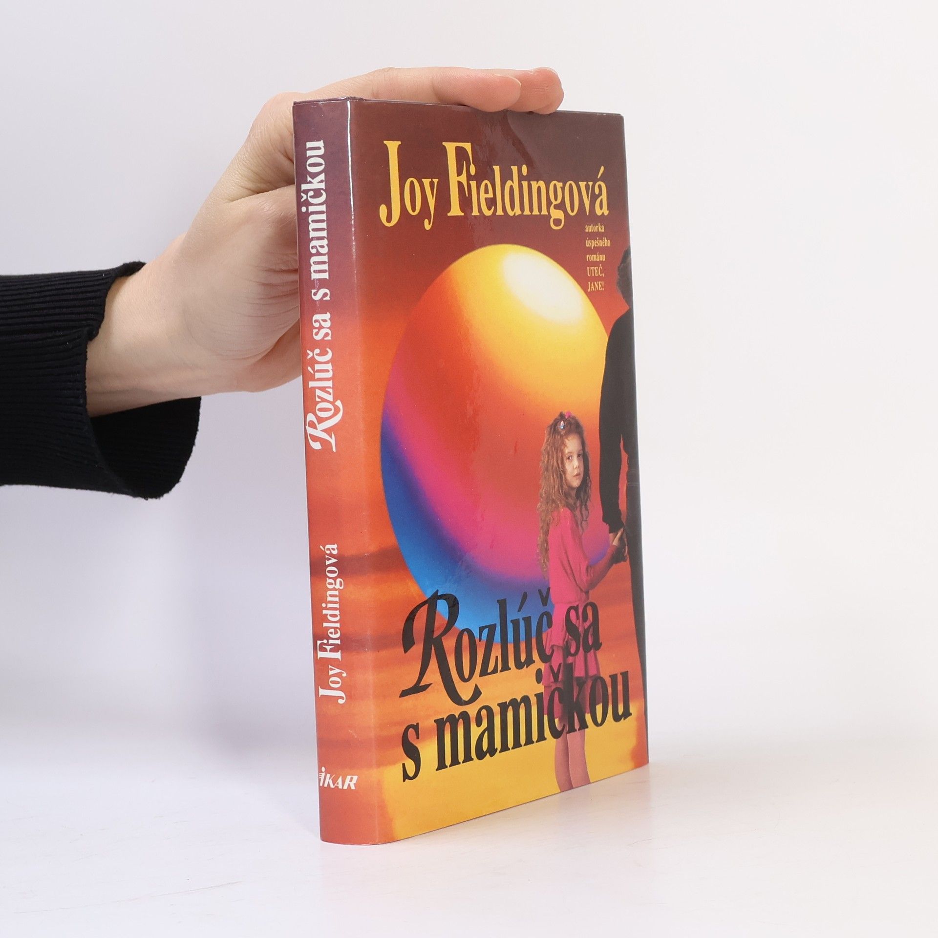 Joy Fielding Rozlúč sa s mamičkou