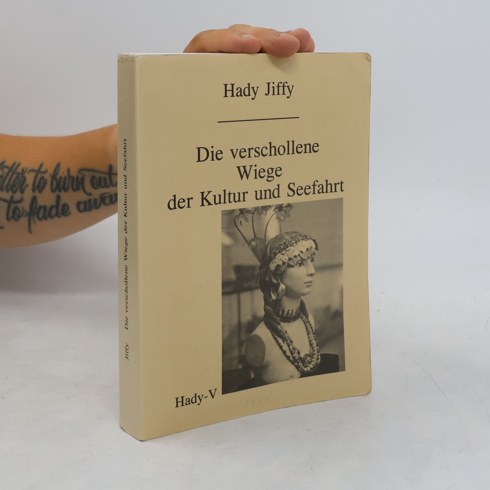 Hady Jiffy Die verschollene Wiege der Kultur und Seefahrt
