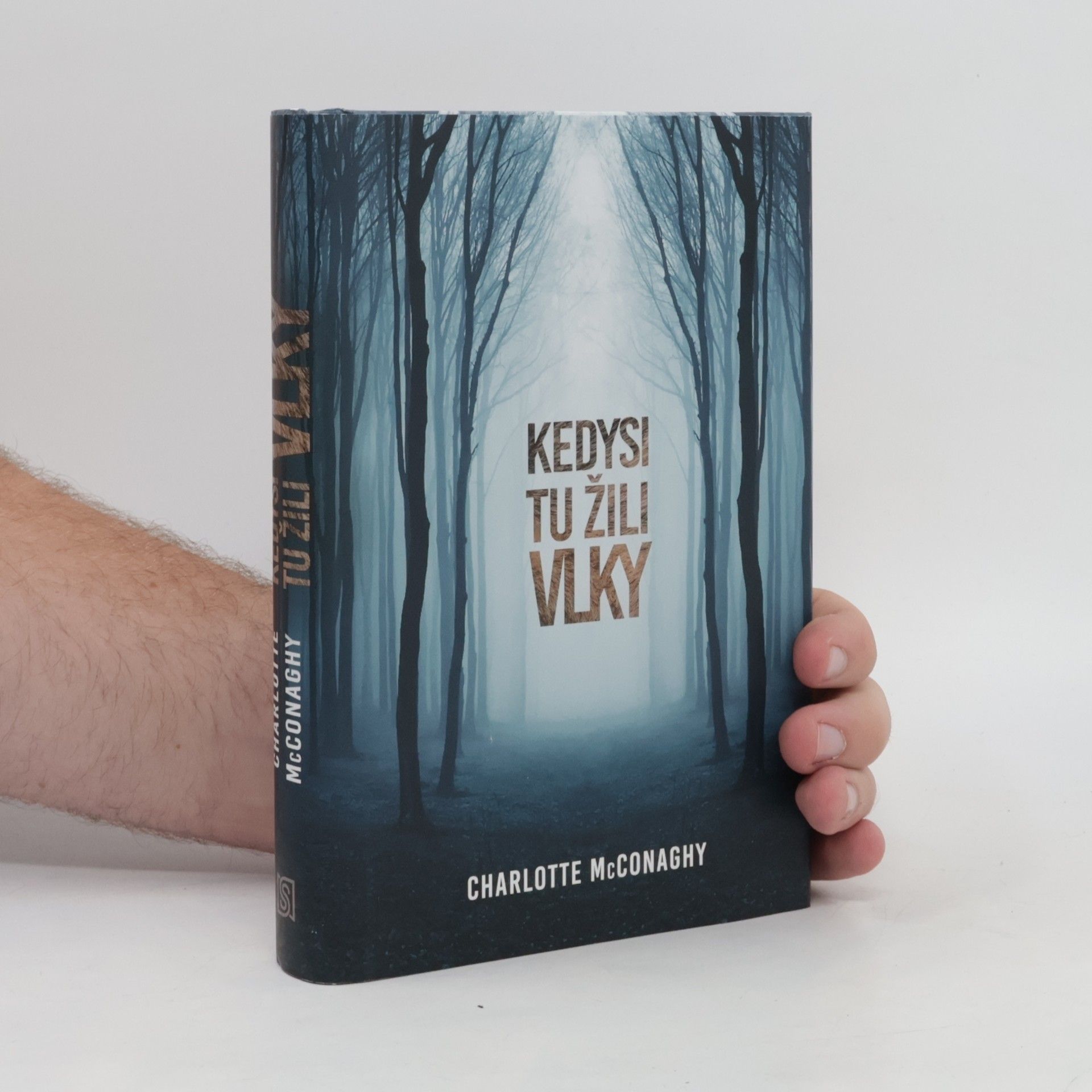 CHARLOTTE. MCCONAGHY Kedysi tu žili vlky