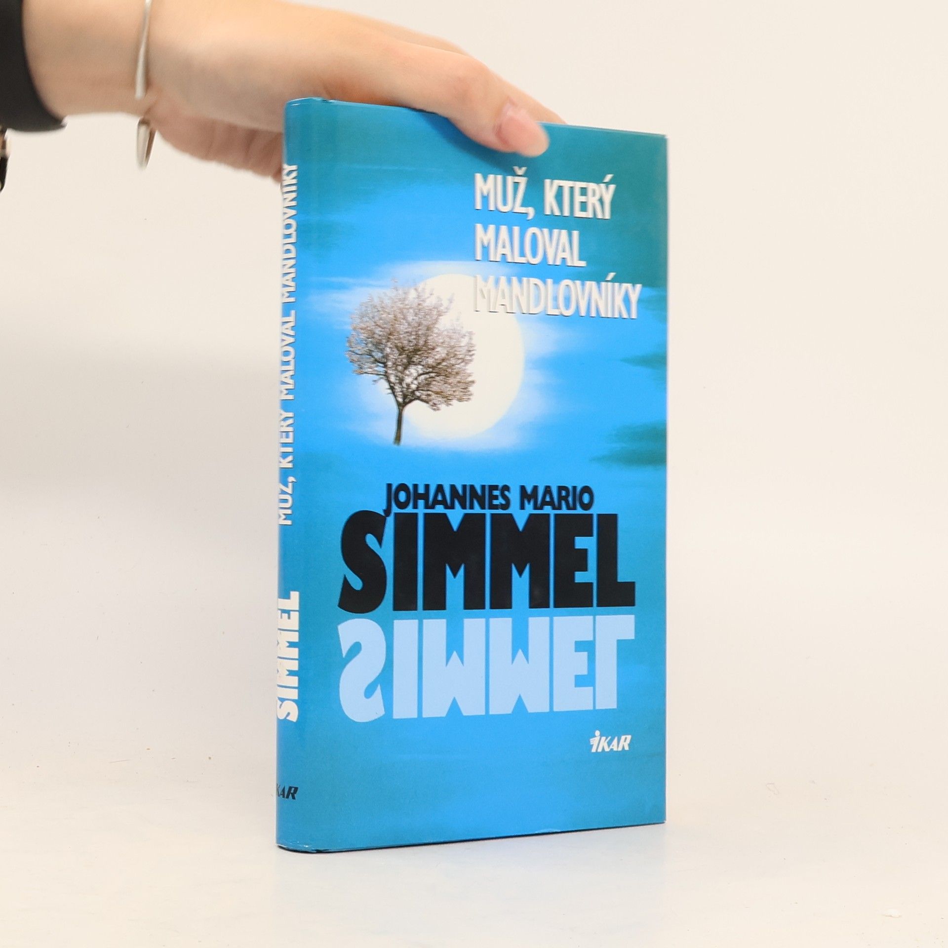 Johannes Mario Simmel Muž, který maloval mandlovníky