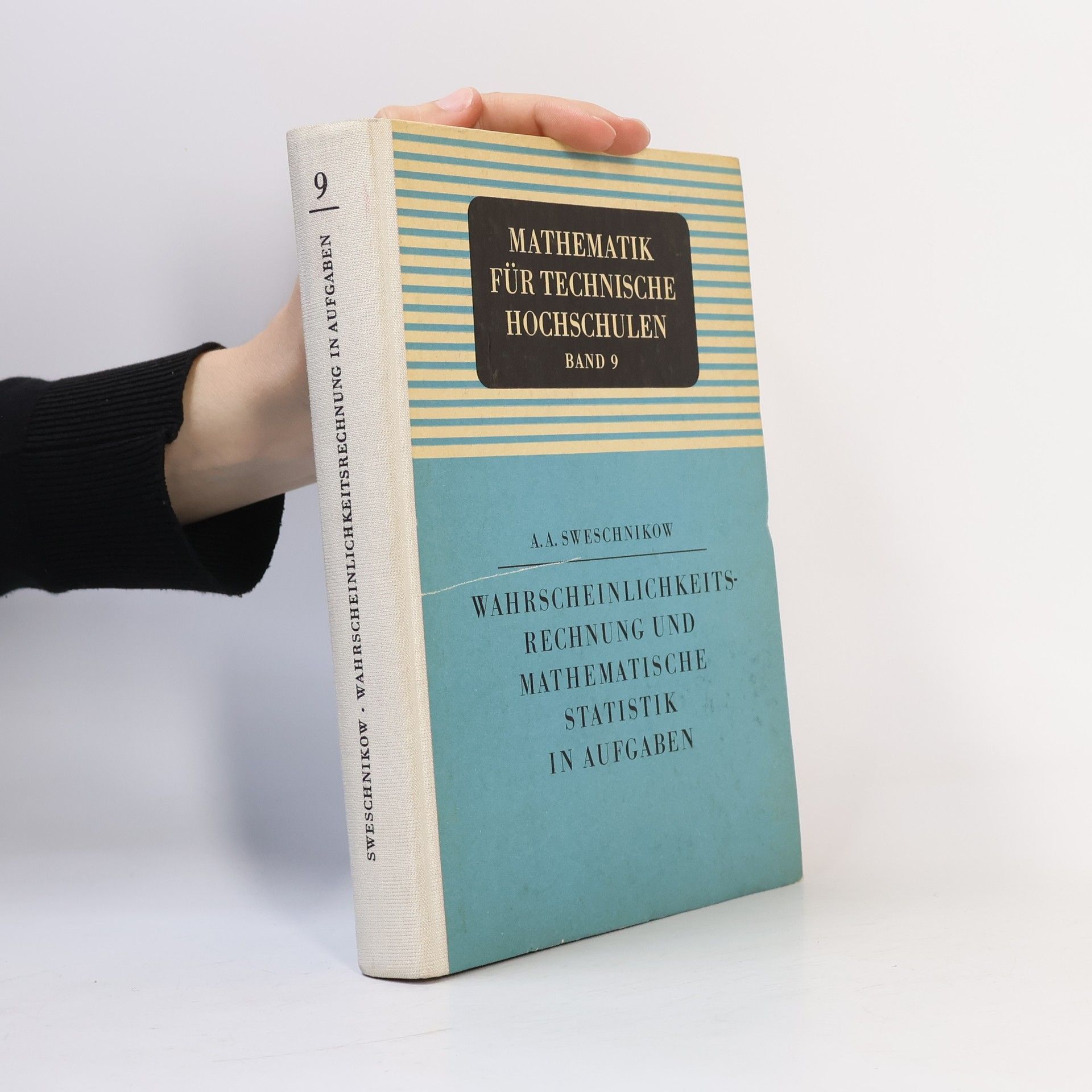 A. A. Sweschnikow Mathematik für Technische Hochschulen 9