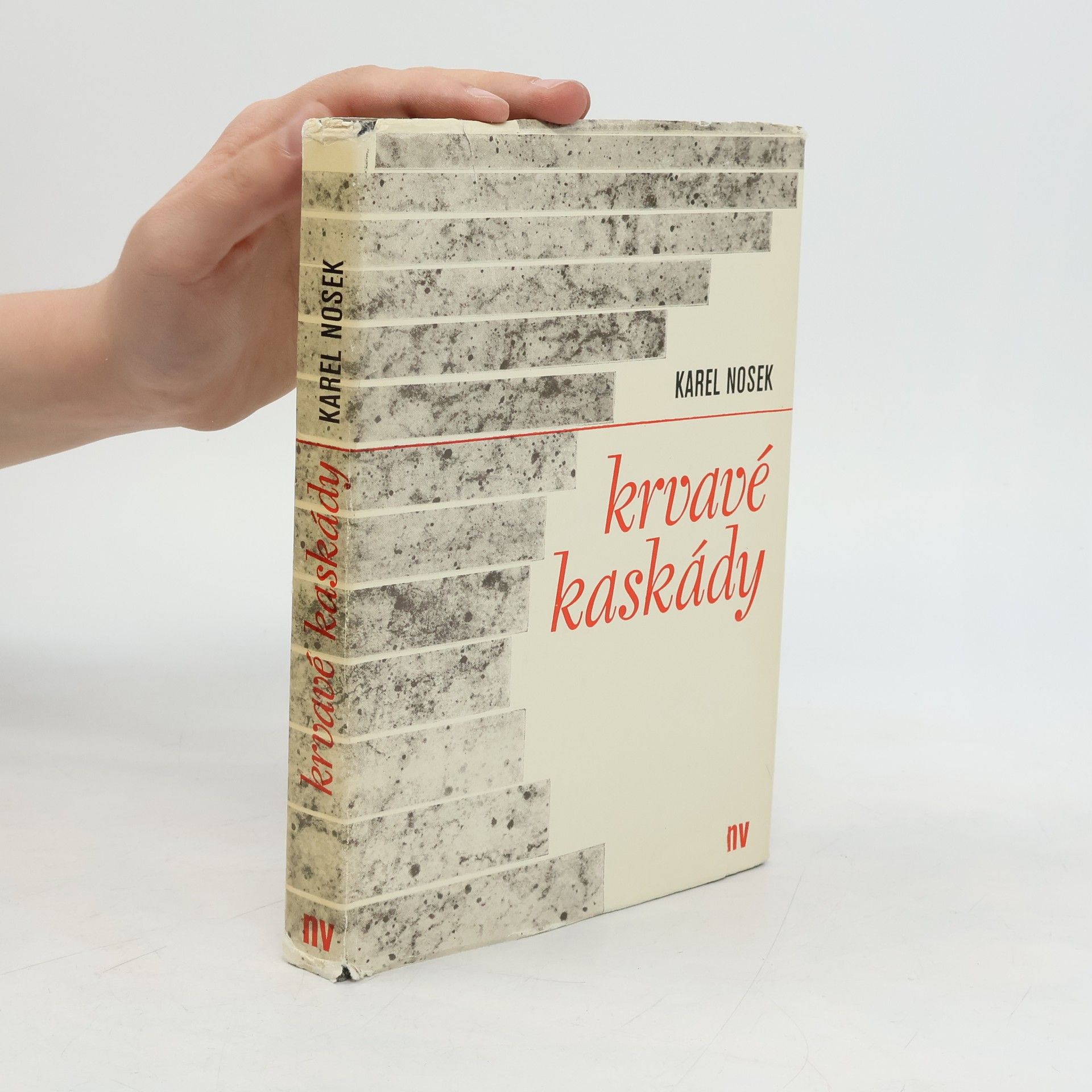 Karel Nosek Krvavé kaskády