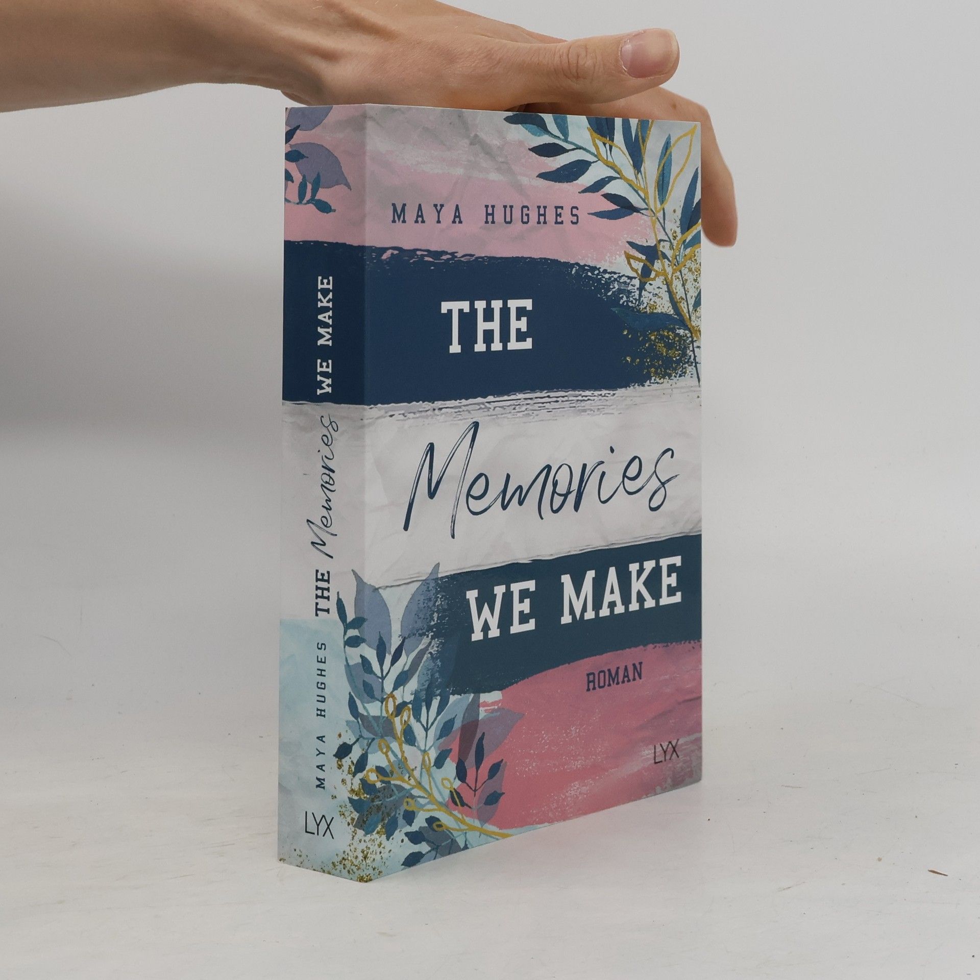 Maya Hughes The Memories We Make