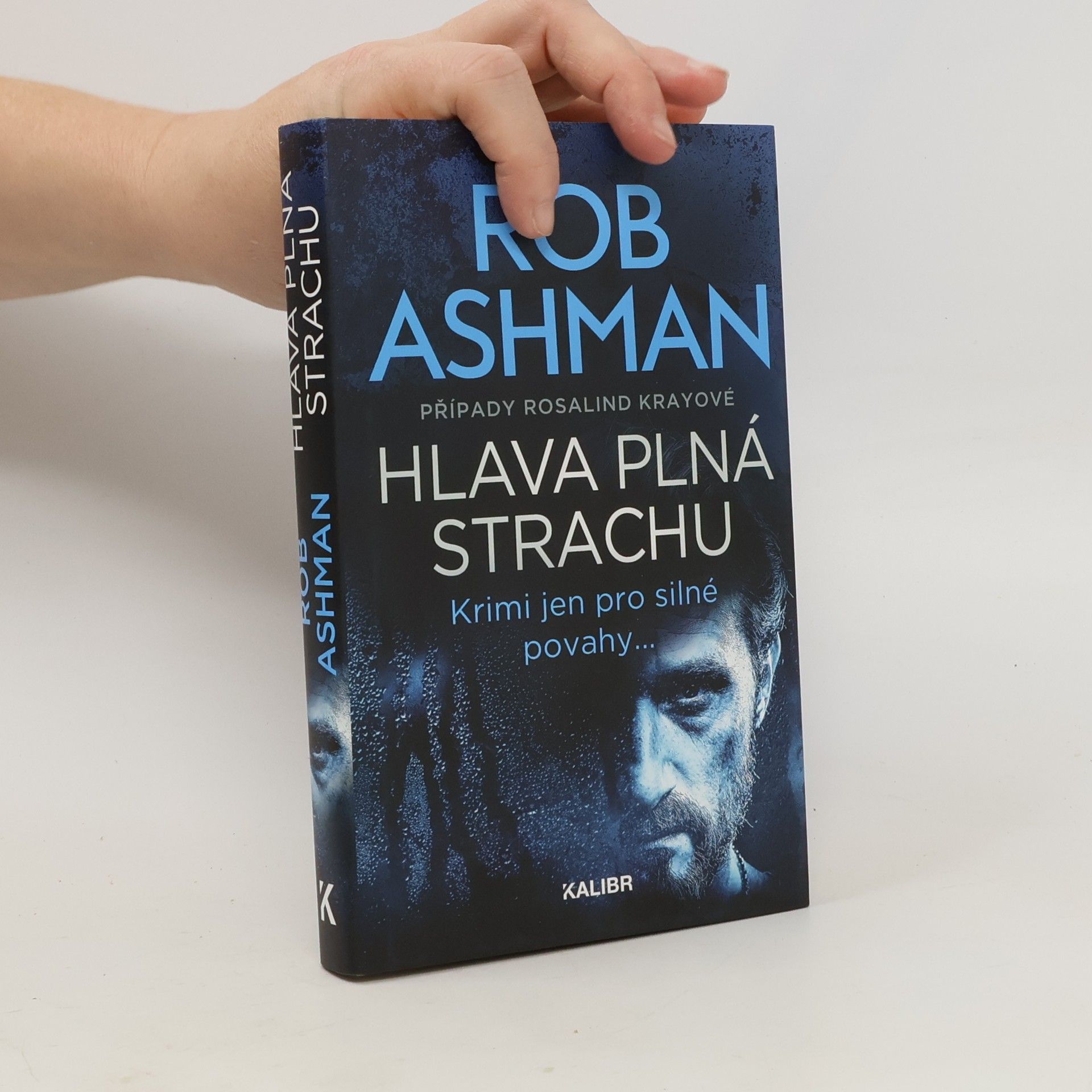 Rob Ashman Případy Rosalind Krayové: Hlava plná strachu