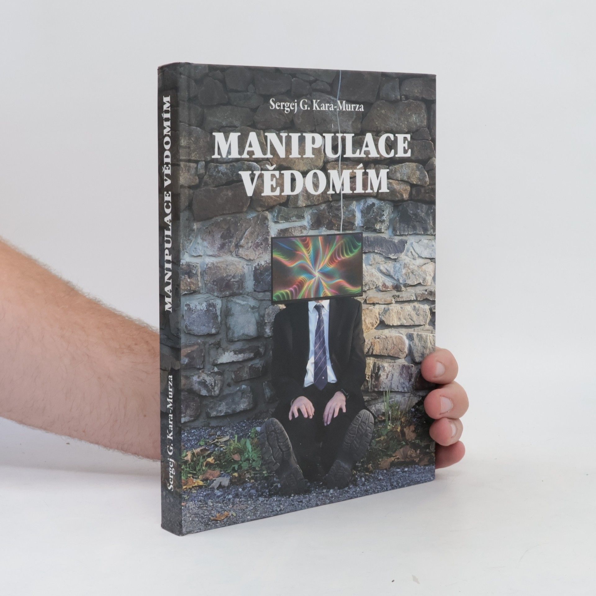 Sergey Kara-Murza Manipulace vědomím