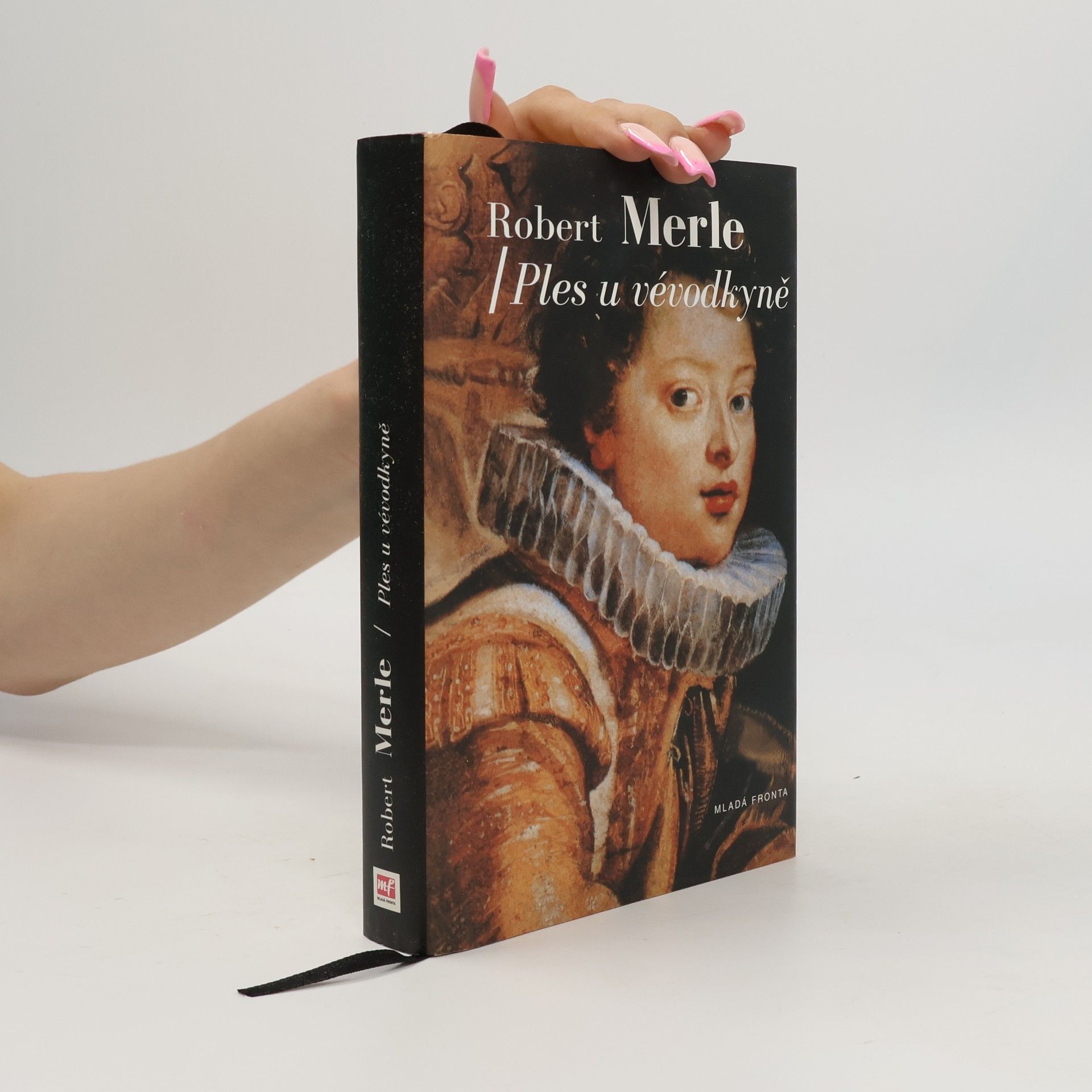 Robert Merle Ples u vévodkyně. Dědictví otců 7. díl