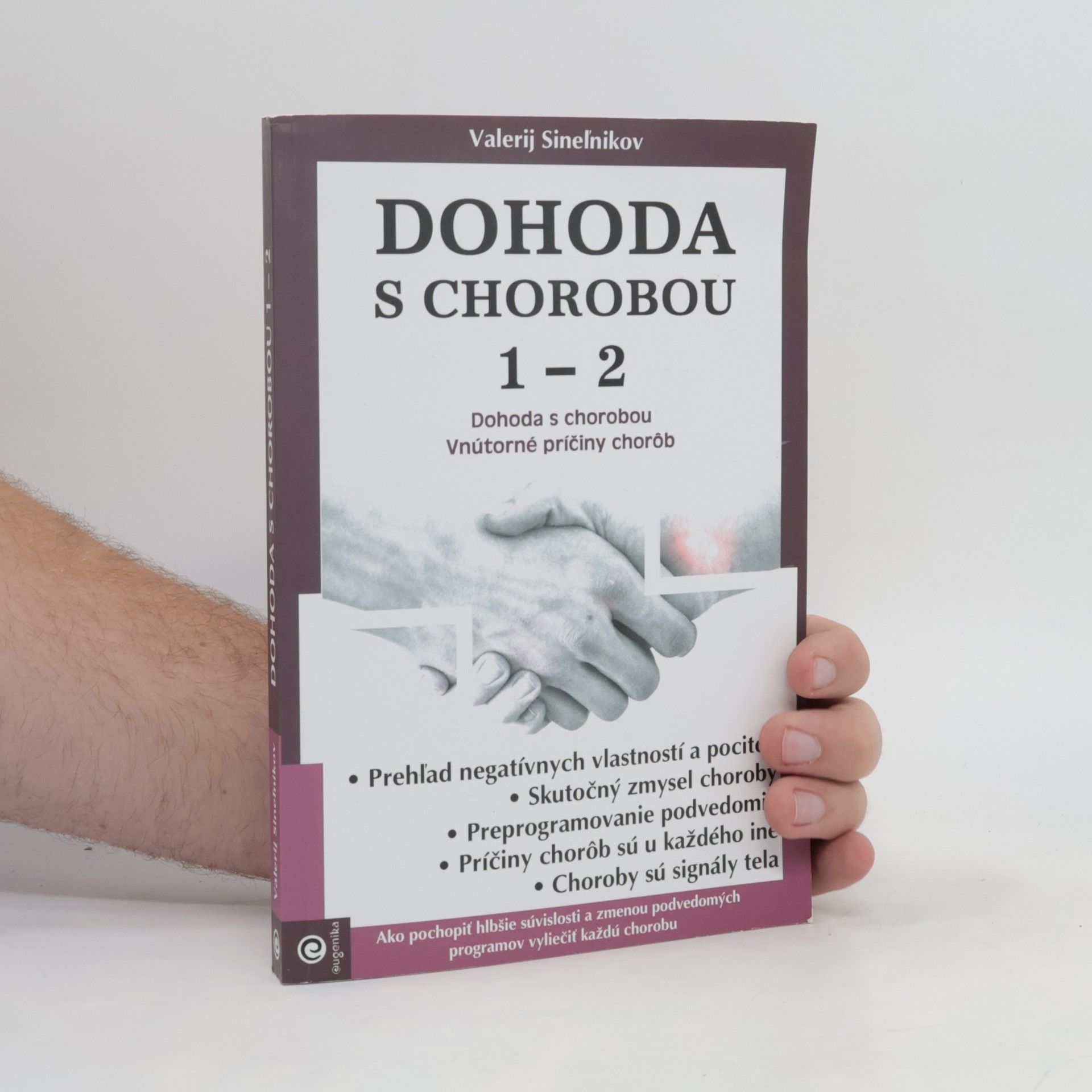 Valerij Vladimirovič Sinelnikov Dohoda s chorobou 1 - 2