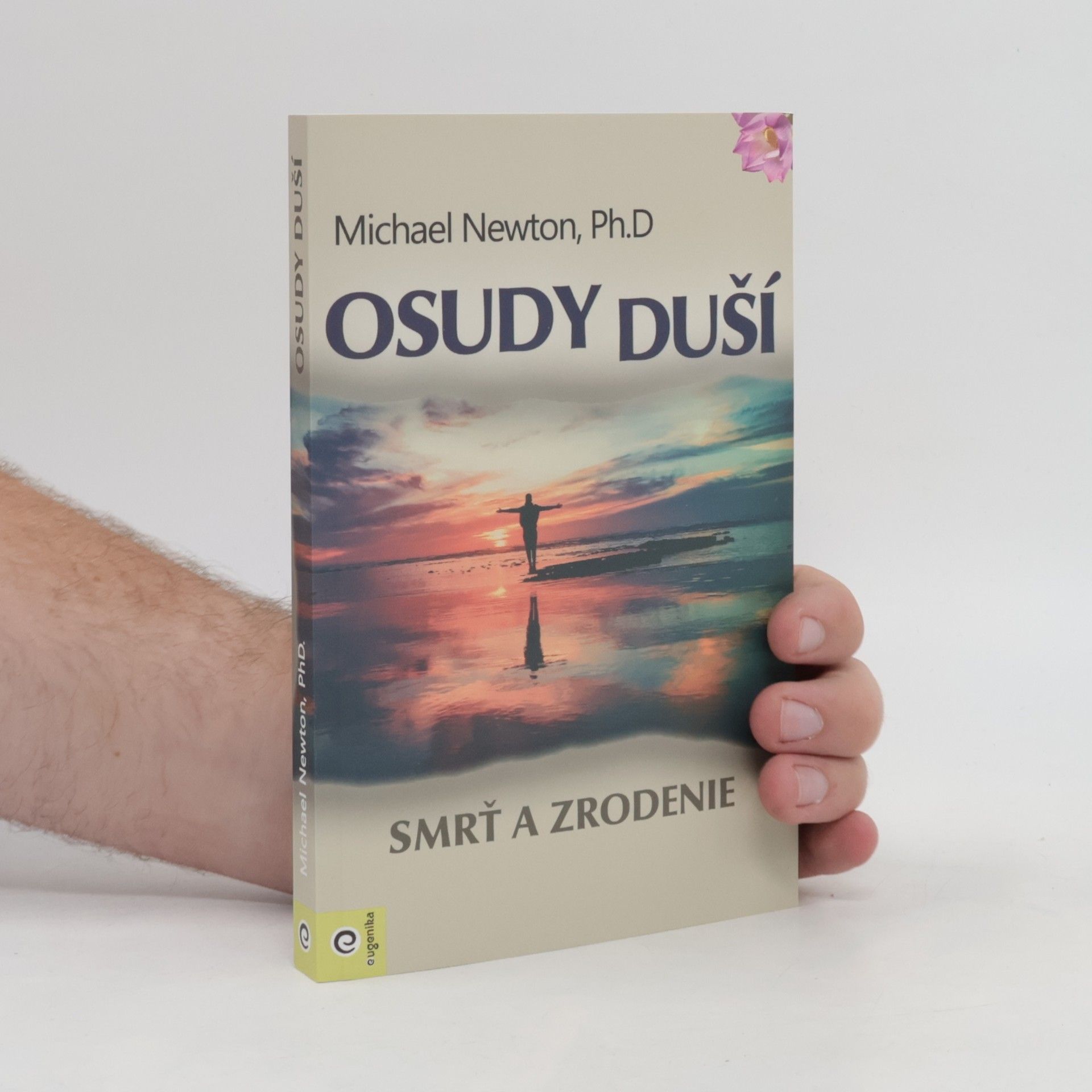 Michael Newton Osudy duší - Smrt a zrození