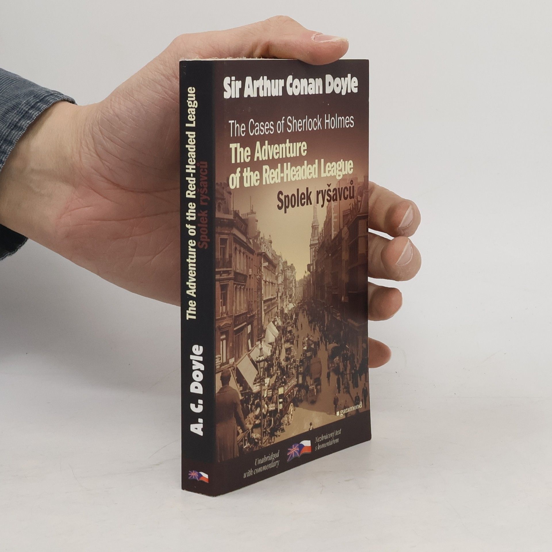 Arthur Conan Doyle The cases of Sherlock Holmes. Případy Sherlocka Holmese. The adventure of the red-headed league. Spolek ryšavců.