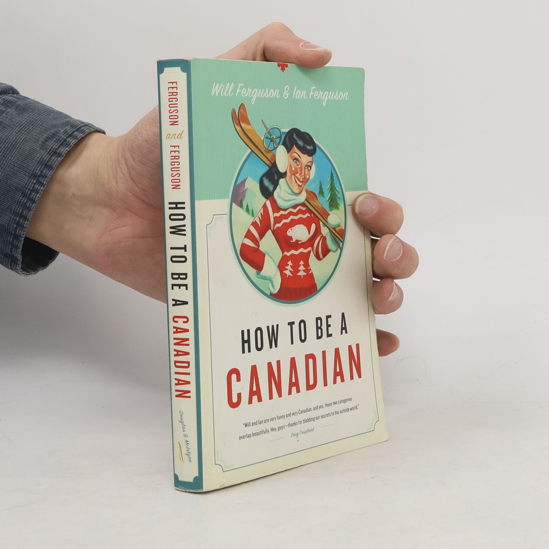 Ian Ferguson How to be a Canadian