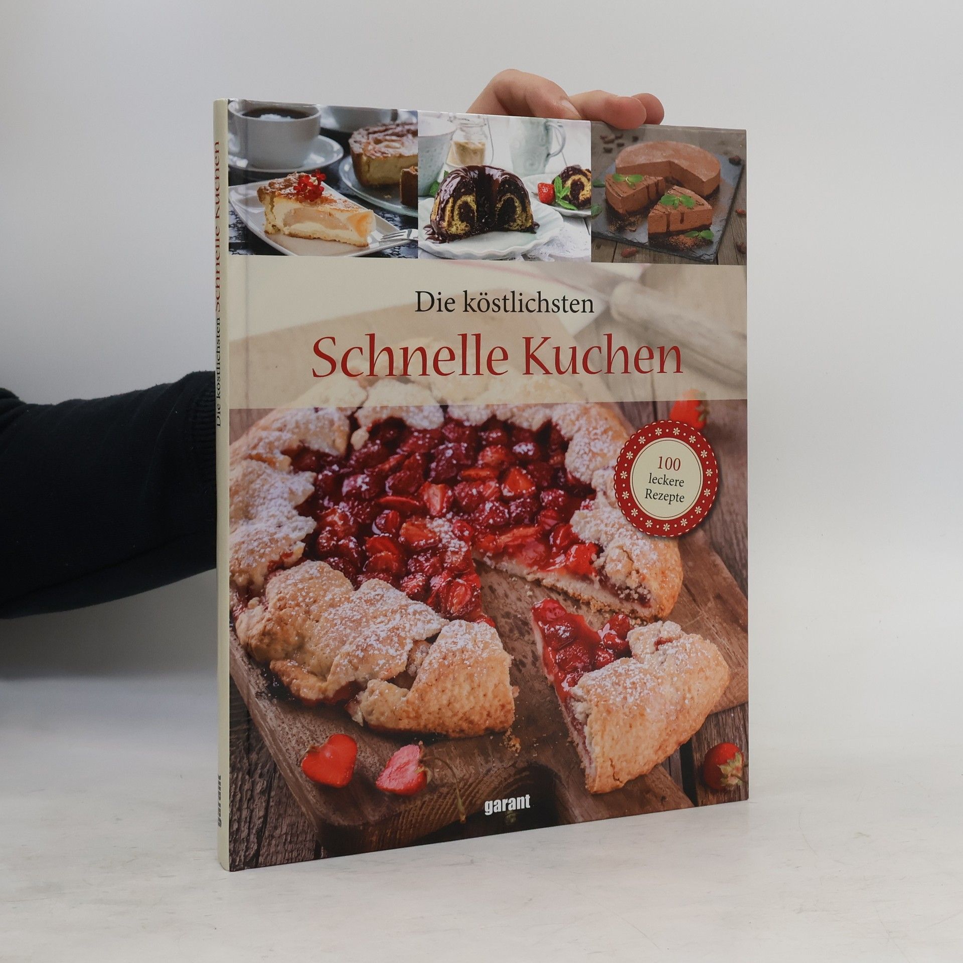 Autorenkollektiv Die köstlichsten schnelle Kuchen