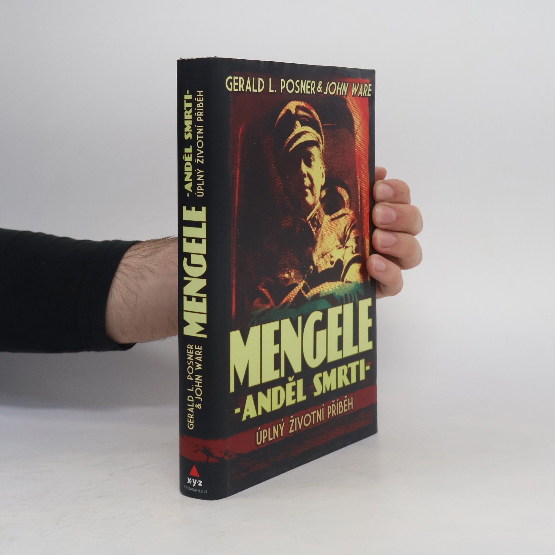 Gerald Posner Mengele - anděl smrti