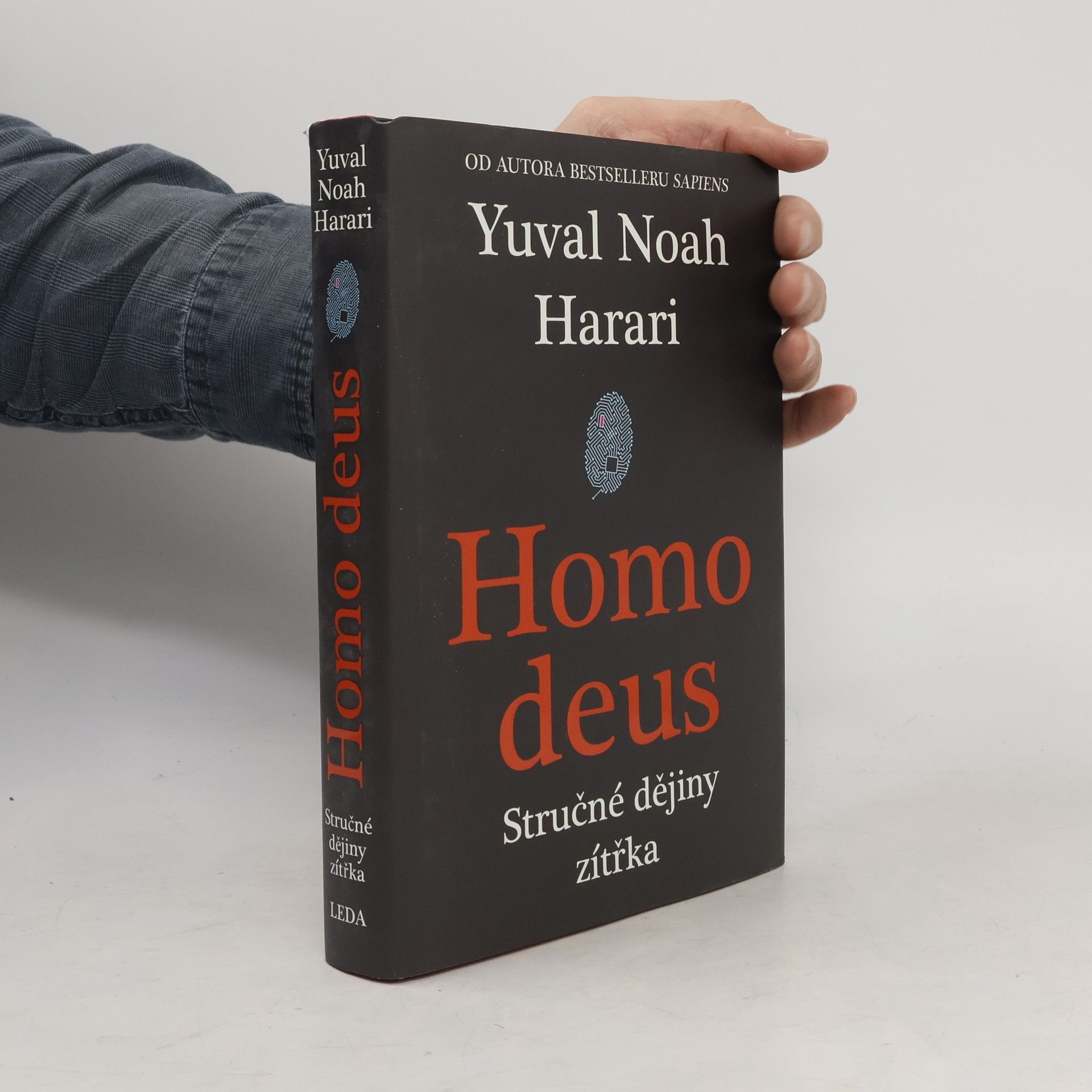 Yuval Noah Harari Homo deus. Stručné dějiny zítřka
