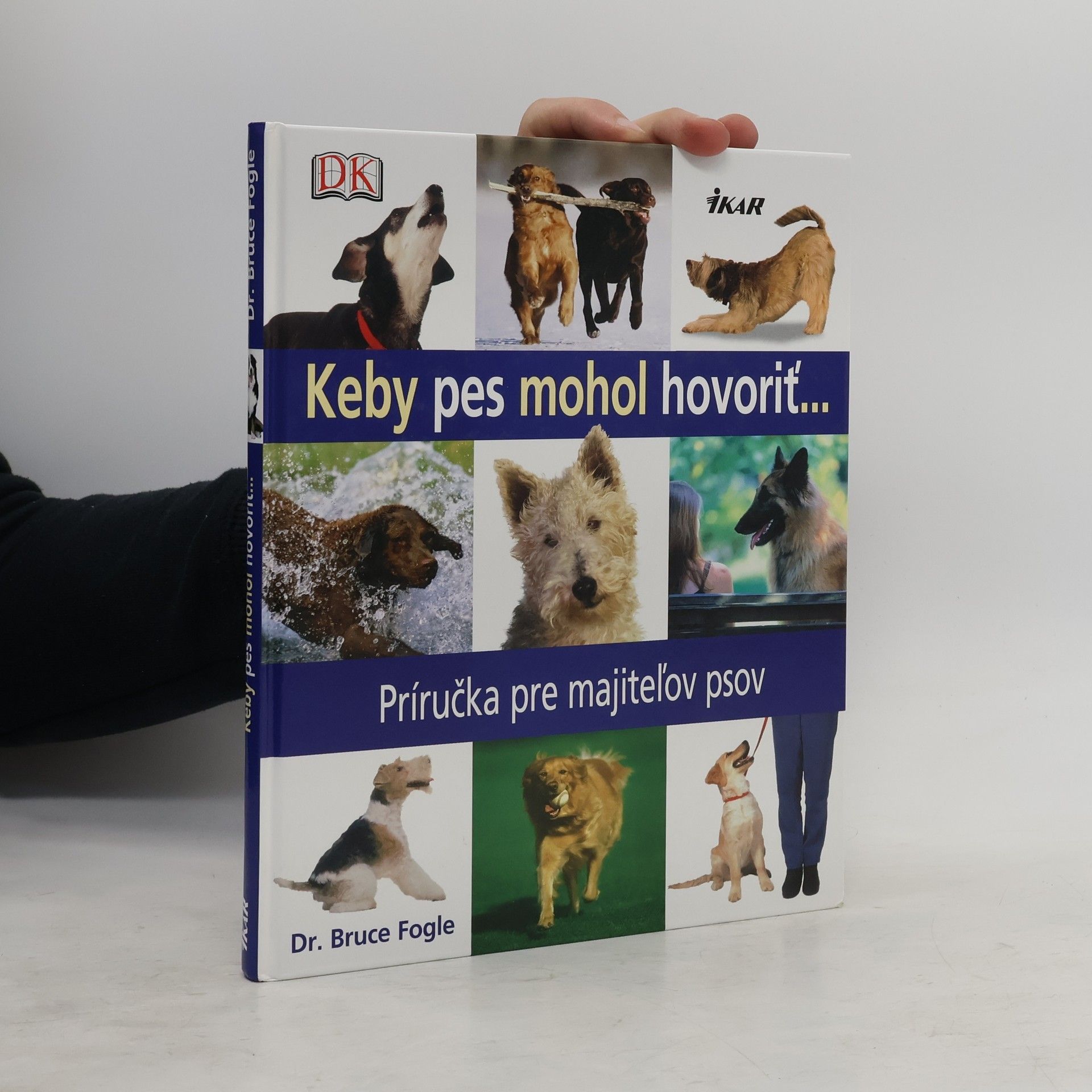 Bruce Fogle Keby pes mohol hovoriť