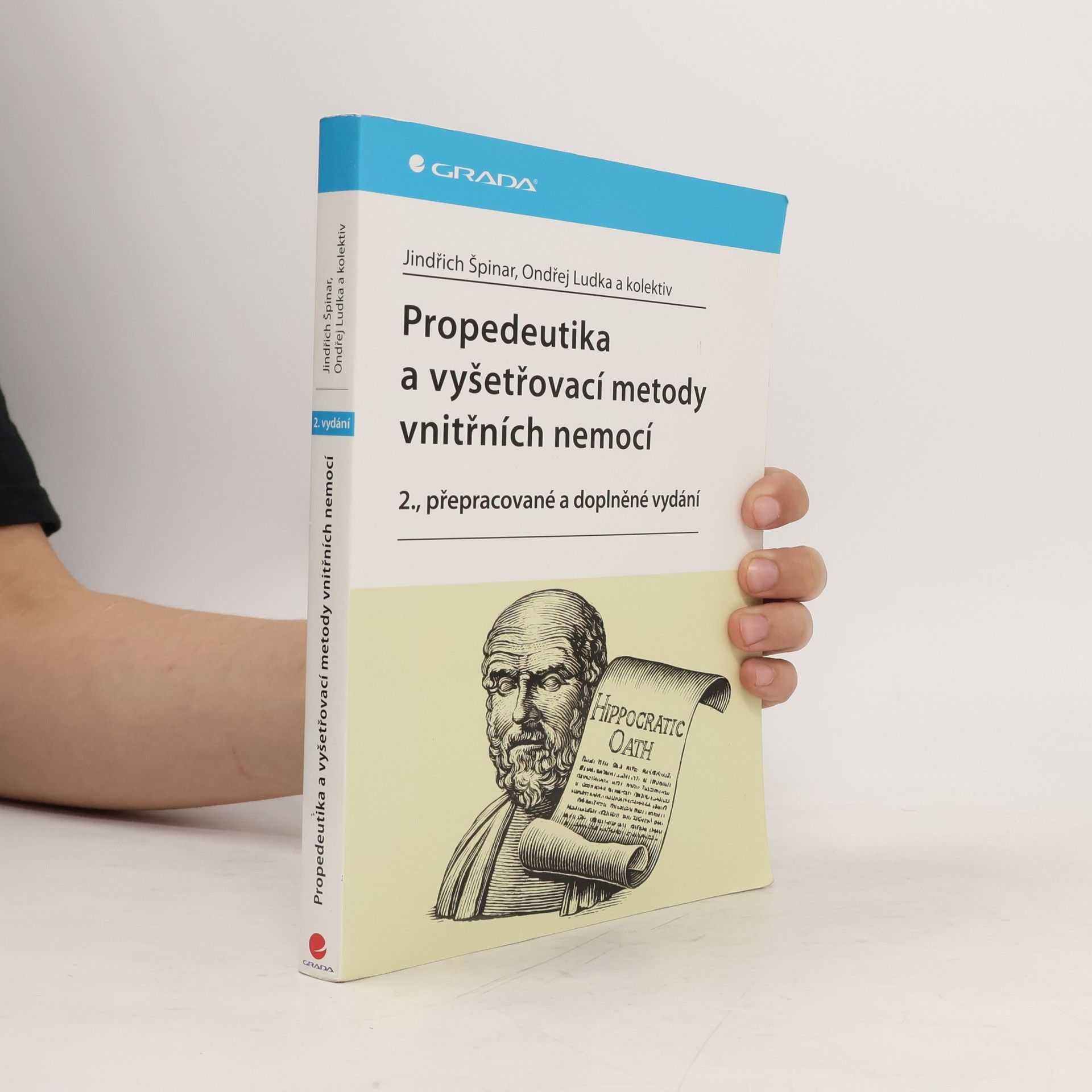 Jindřich Špinar Propedeutika a vyšetřovací metody vnitřních nemocí