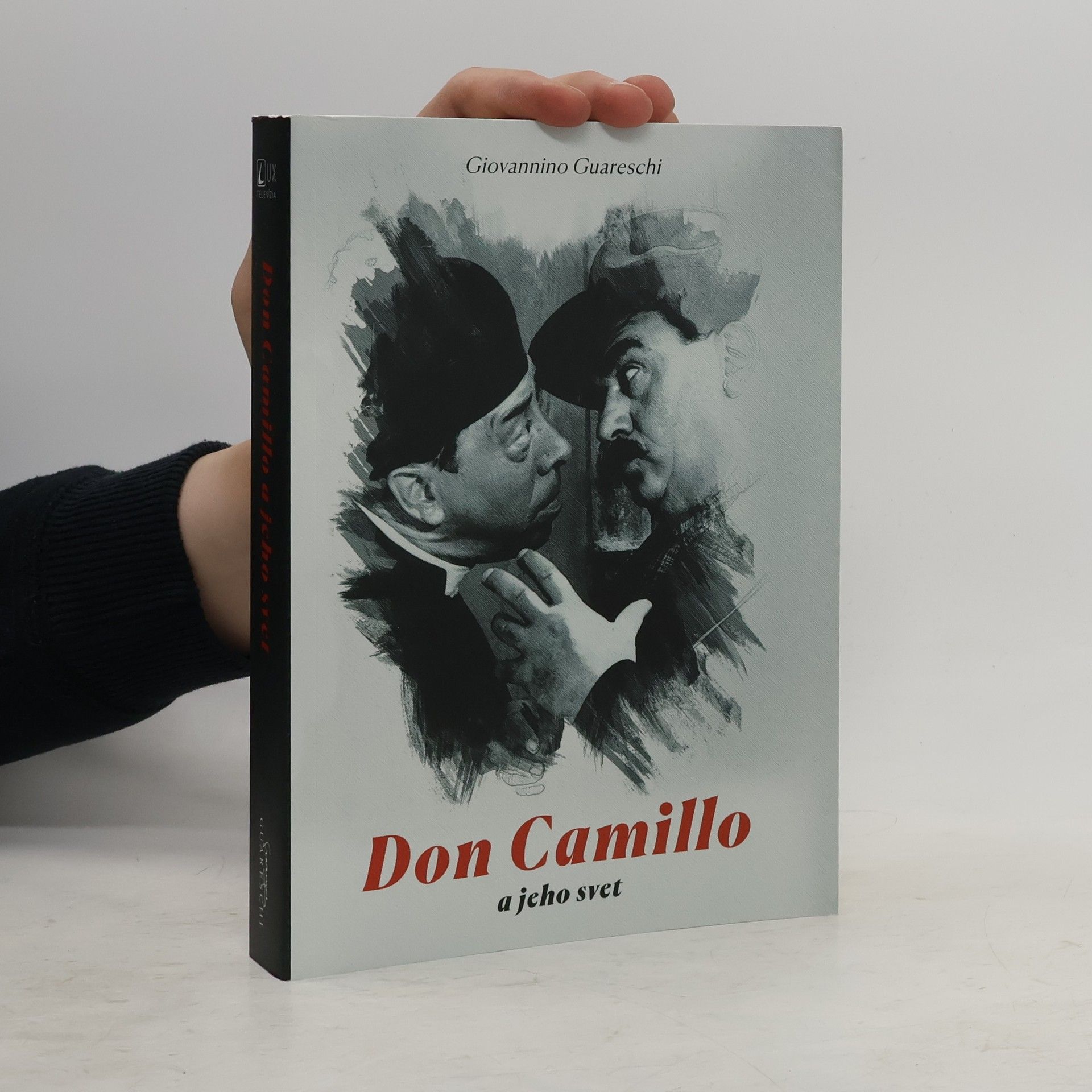 Giovannino Guareschi Don camillo a jeho svět - guareschi giovannino