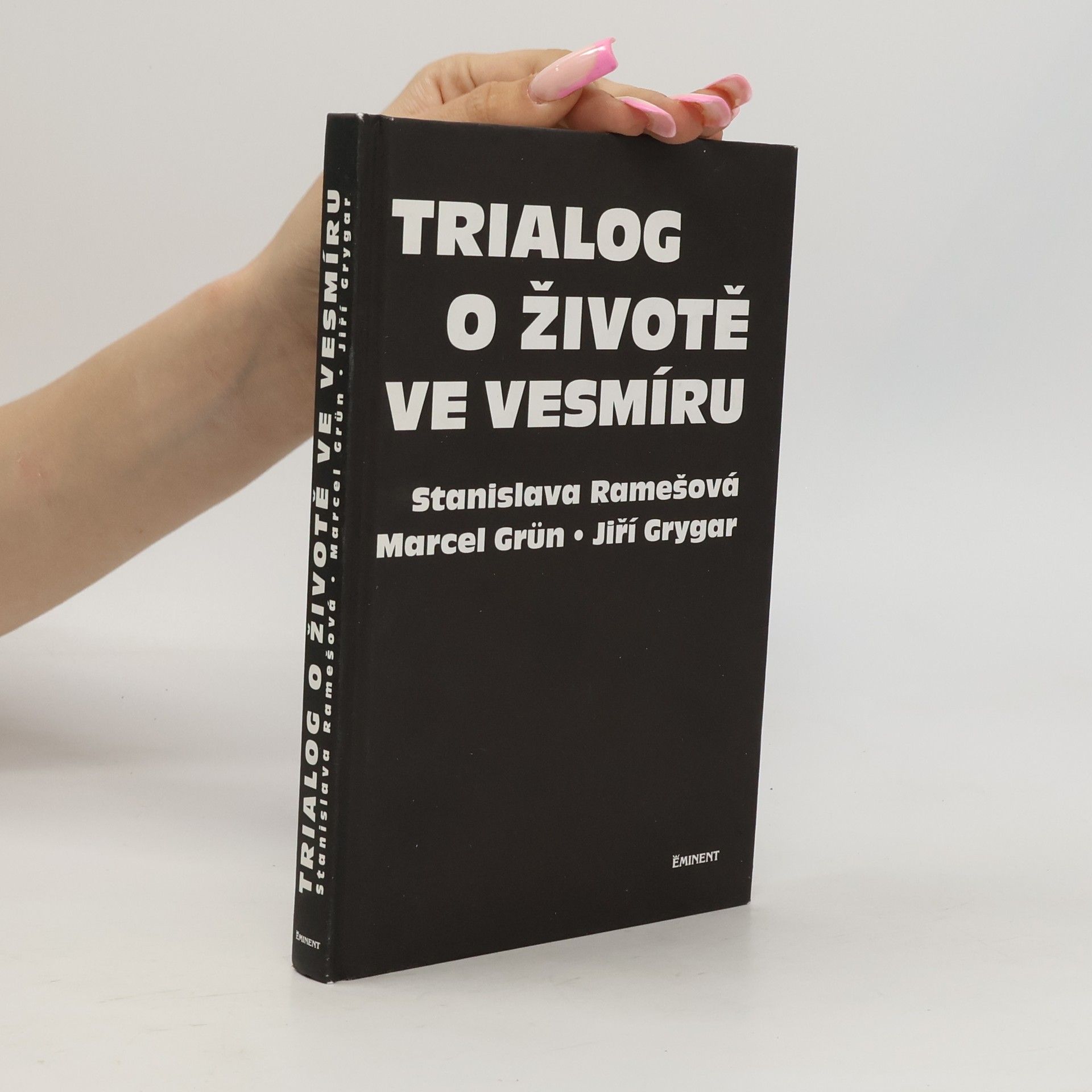 Jiří Grygar Trialog o životě ve vesmíru