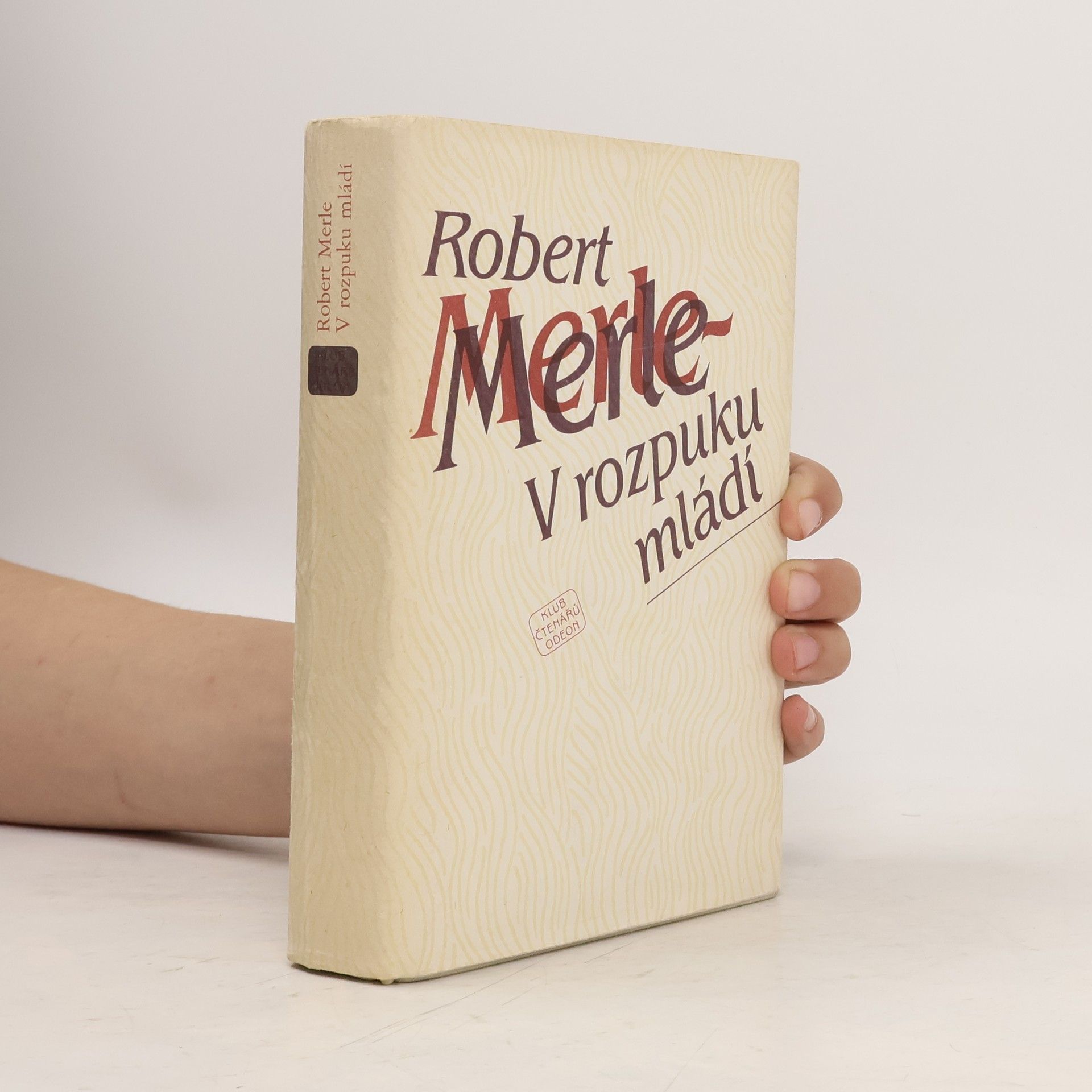 Robert Merle V rozpuku mládí