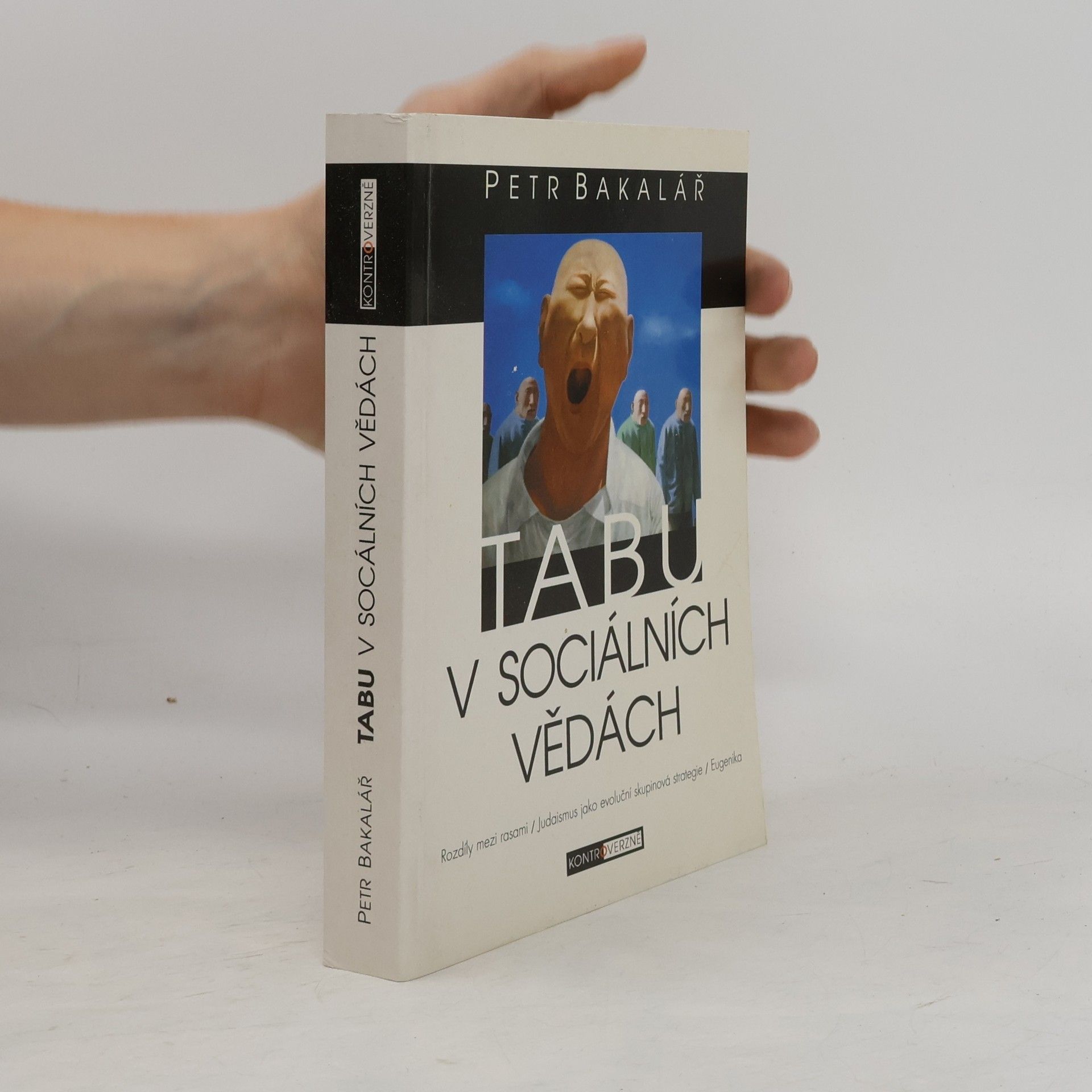 Petr Bakalář Tabu v sociálních vědách