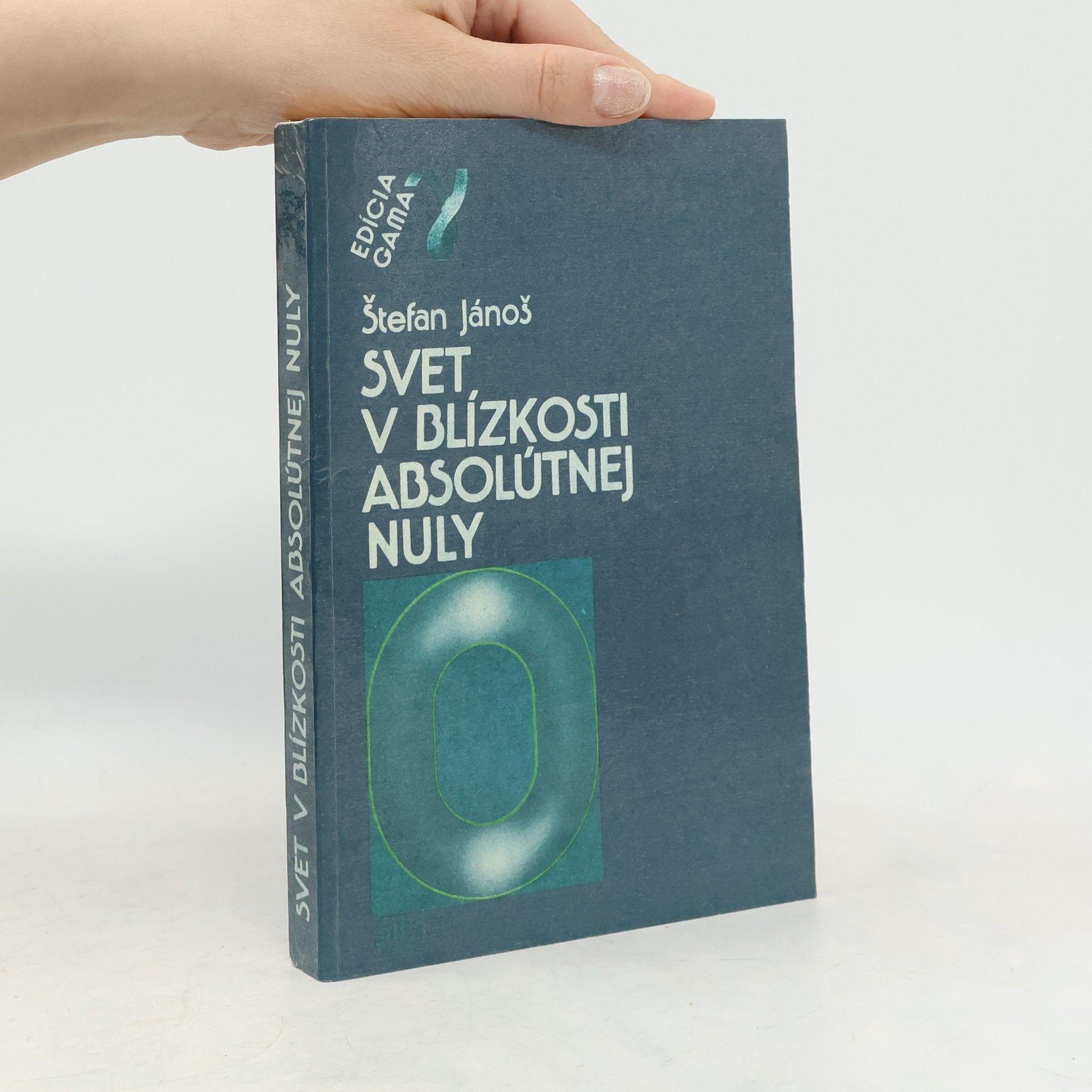 Štefan Jánoš Svet v blízkosti absolútnej nuly