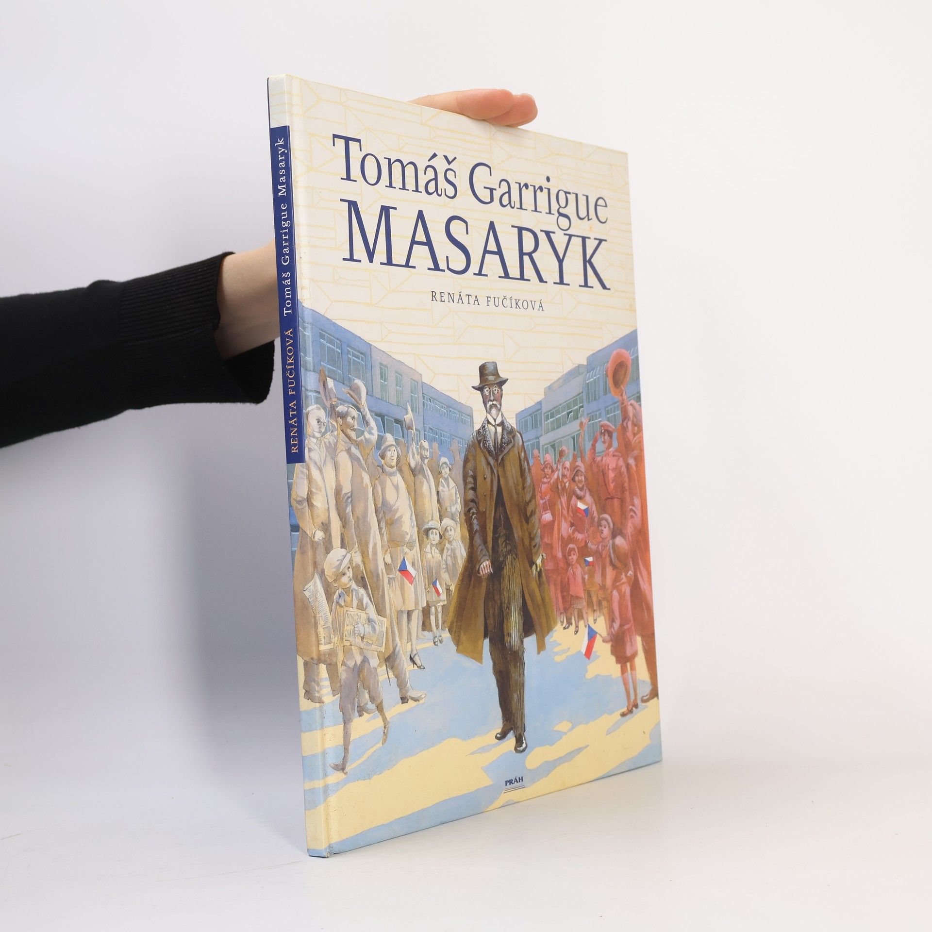 Renáta Fučíková Tomáš Garrigue Masaryk