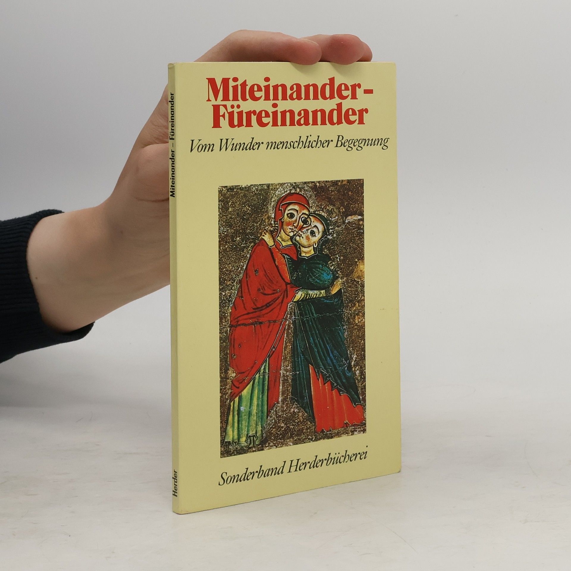 Collectif d'auteurs Miteinander - Füreinander
