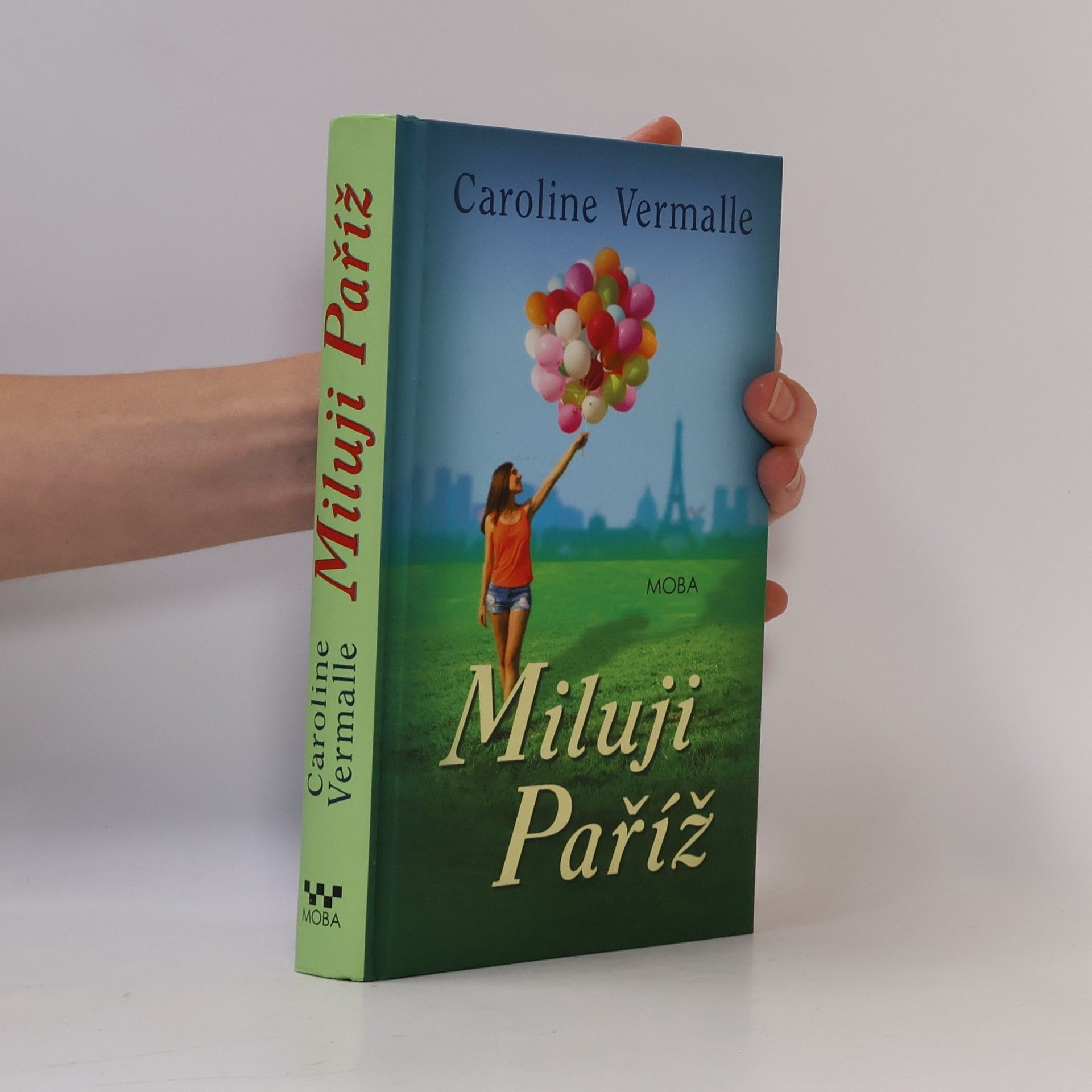 Caroline Vermalle Miluji Paříž