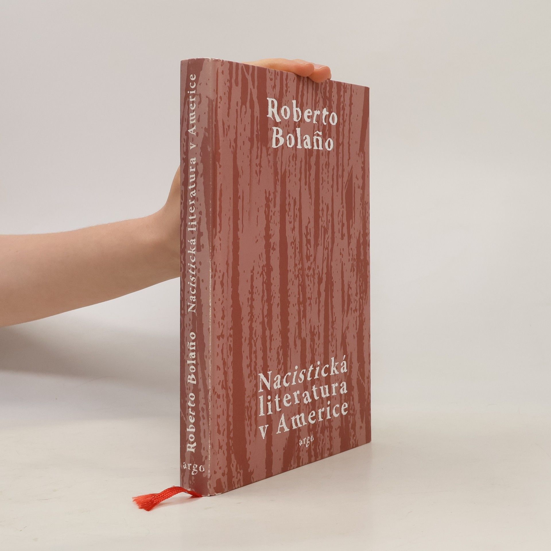 Roberto Bolaňo Nacistická literatura v Americe