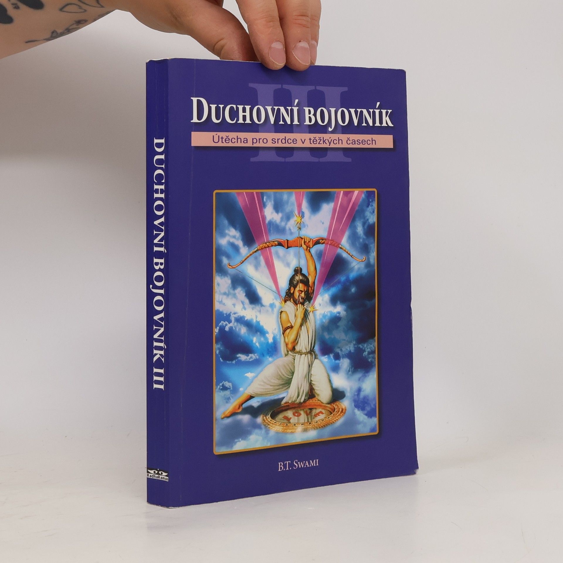 Tirtha Bhakti Duchovní bojovník III. Útěcha pro srdce v těžkých časech