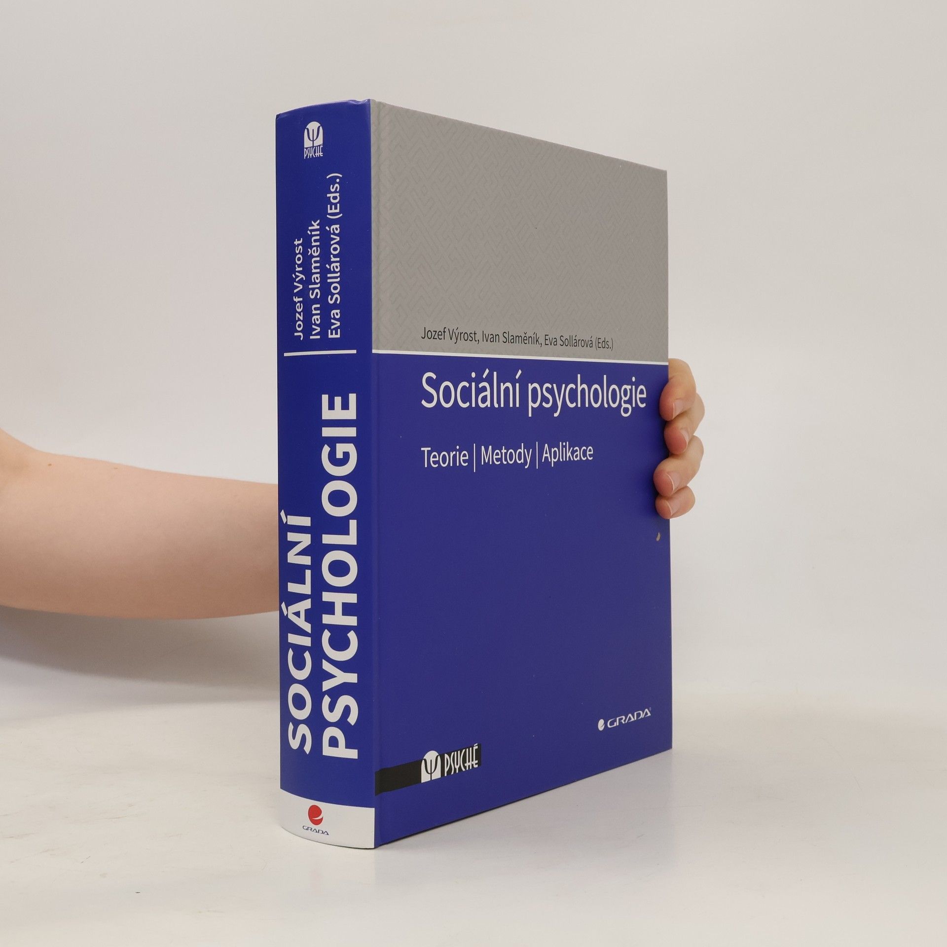 Eva Sollárová Sociální psychologie - Teorie, metody, aplikace