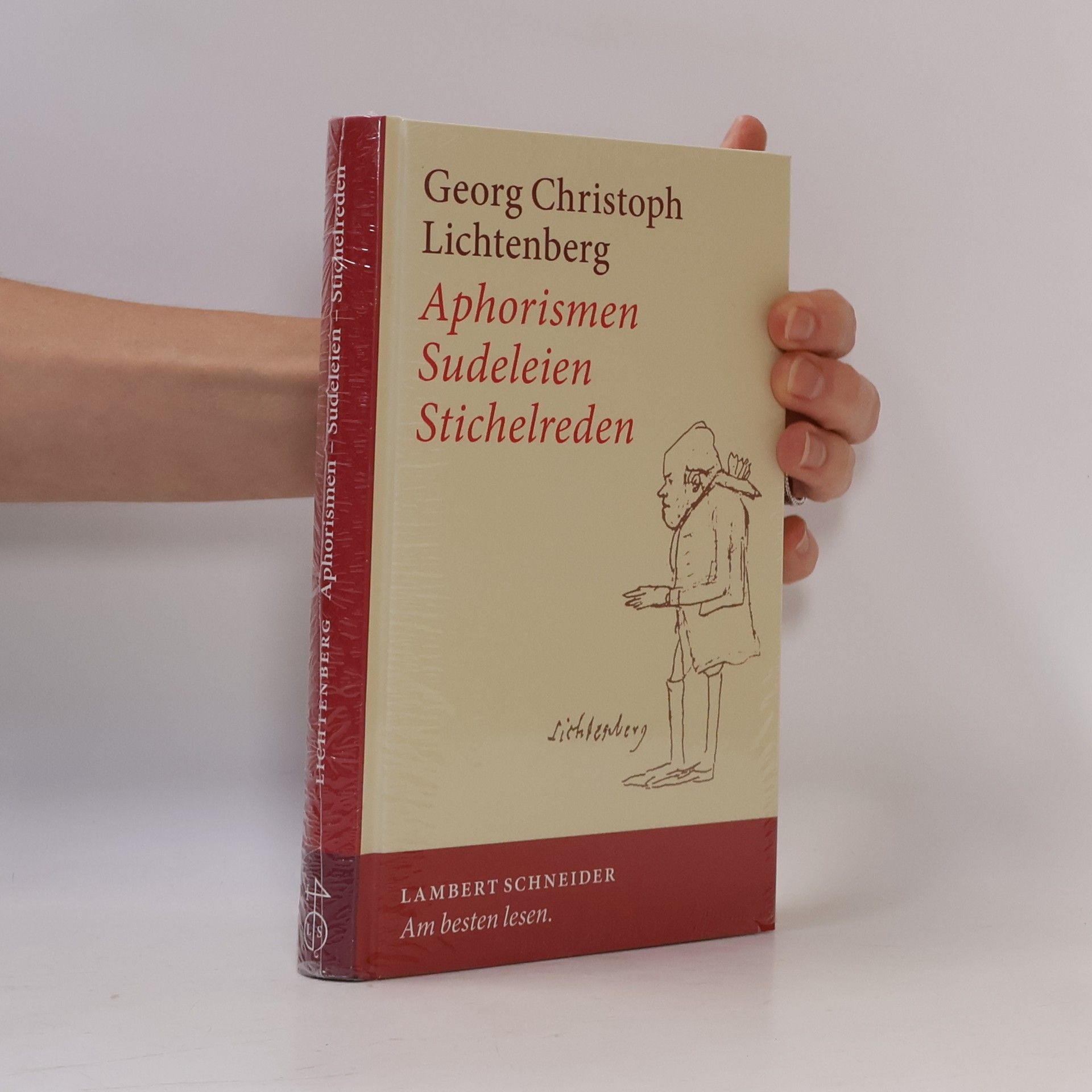 Georg Christoph Lichtenberg Aphorismen - Sudeleien - Sticheleien