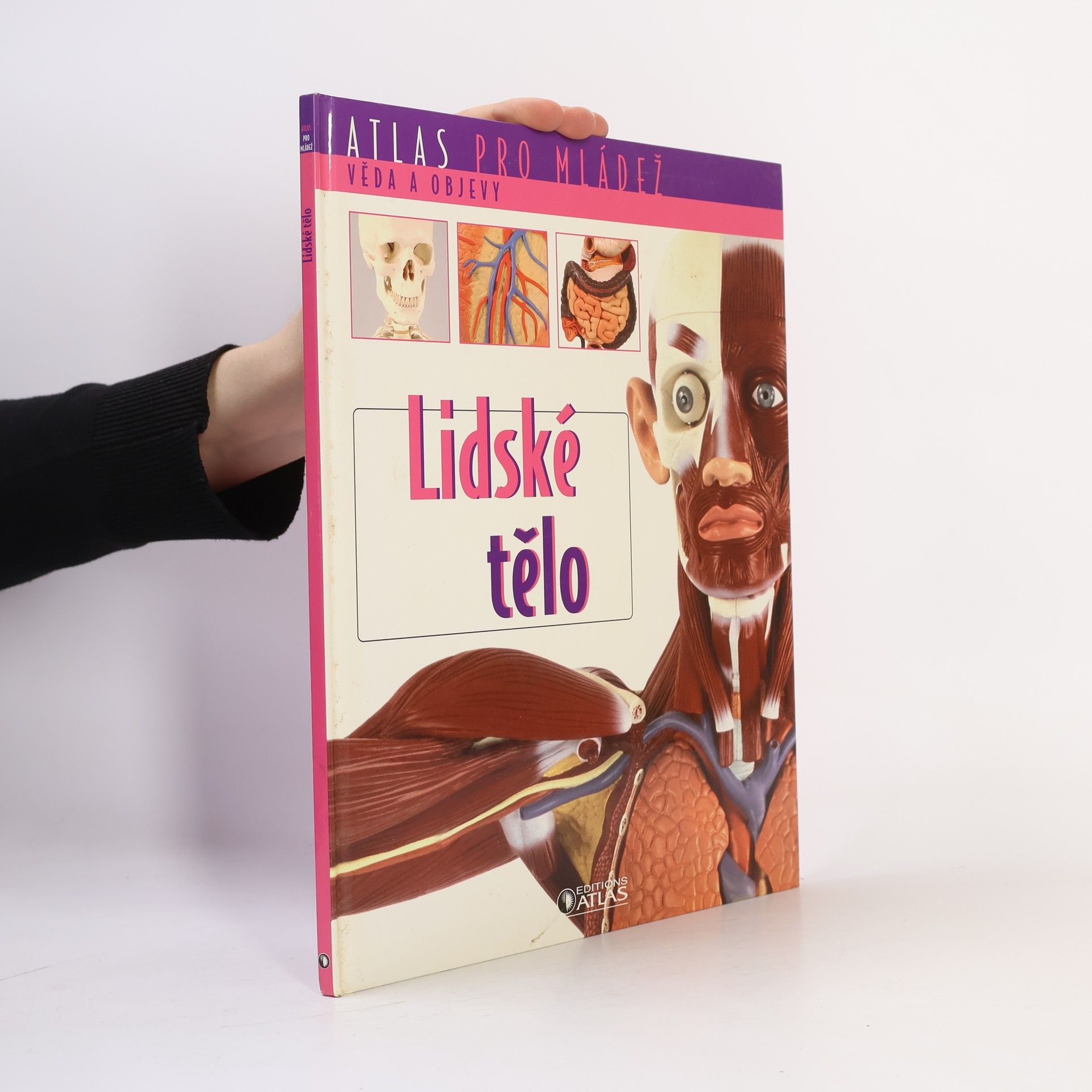 Autorenkollektiv Atlas pro mládež. Lidské tělo