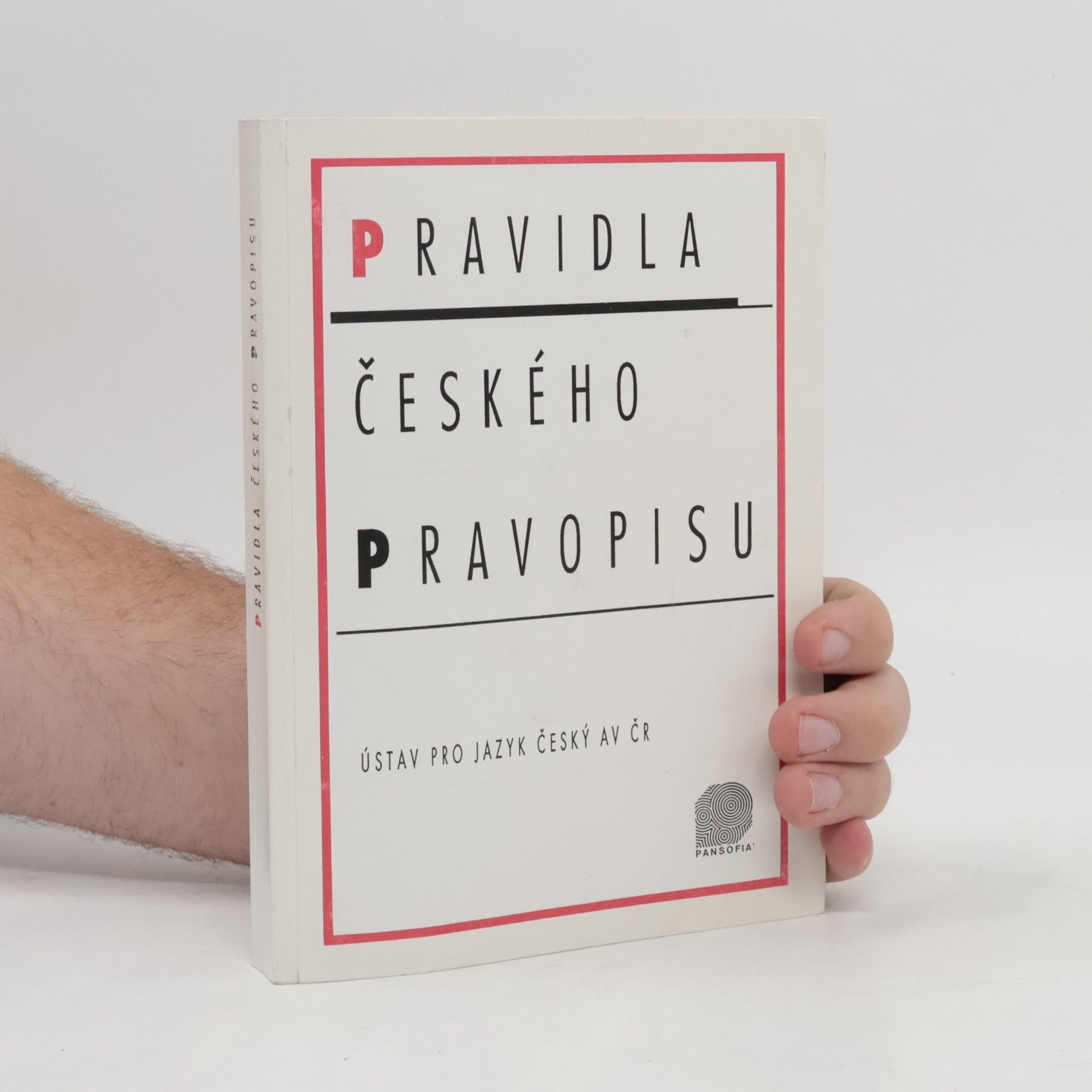 Collectif d'auteurs Pravidla českého pravopisu