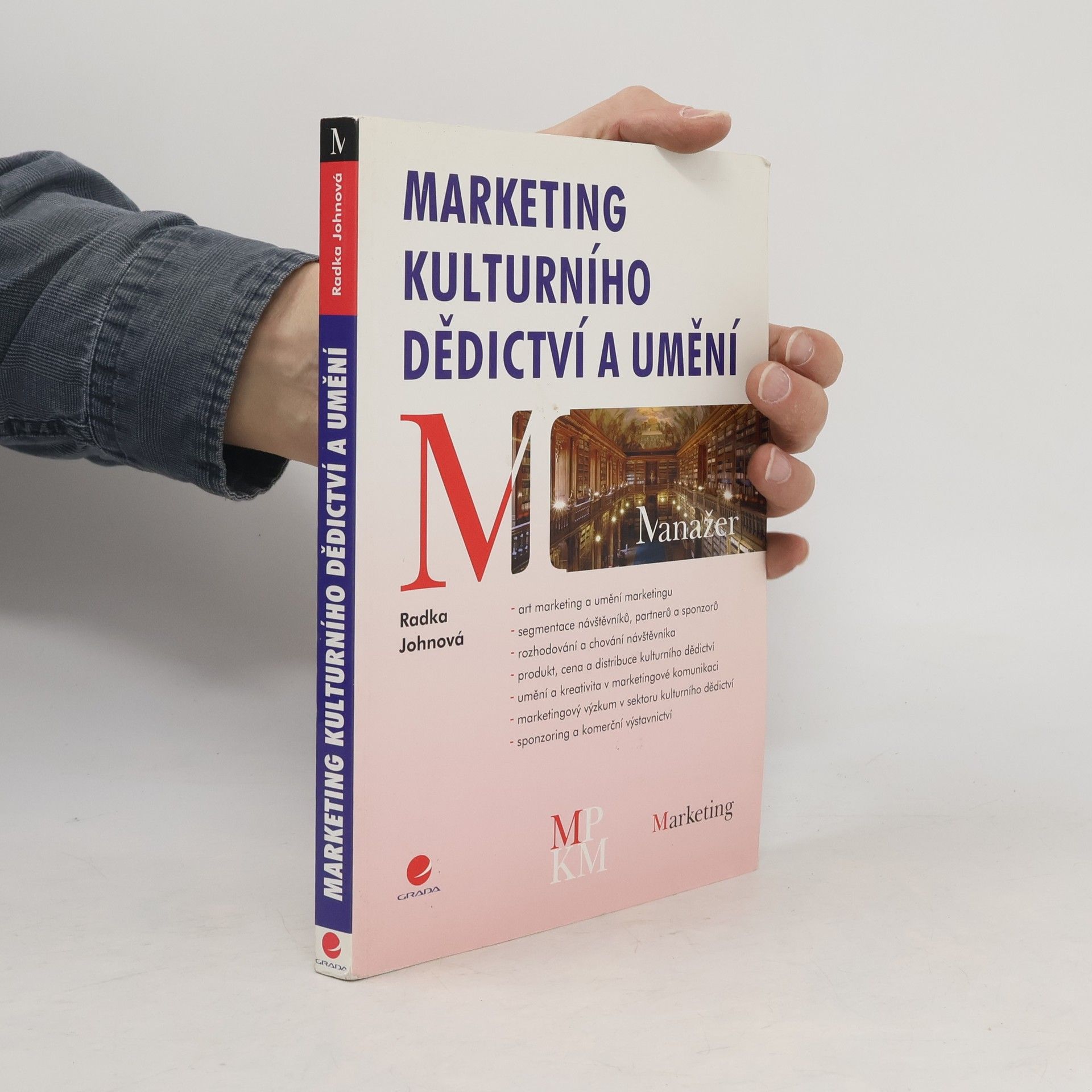 Radka Johnová Marketing kulturního dědictví a umění